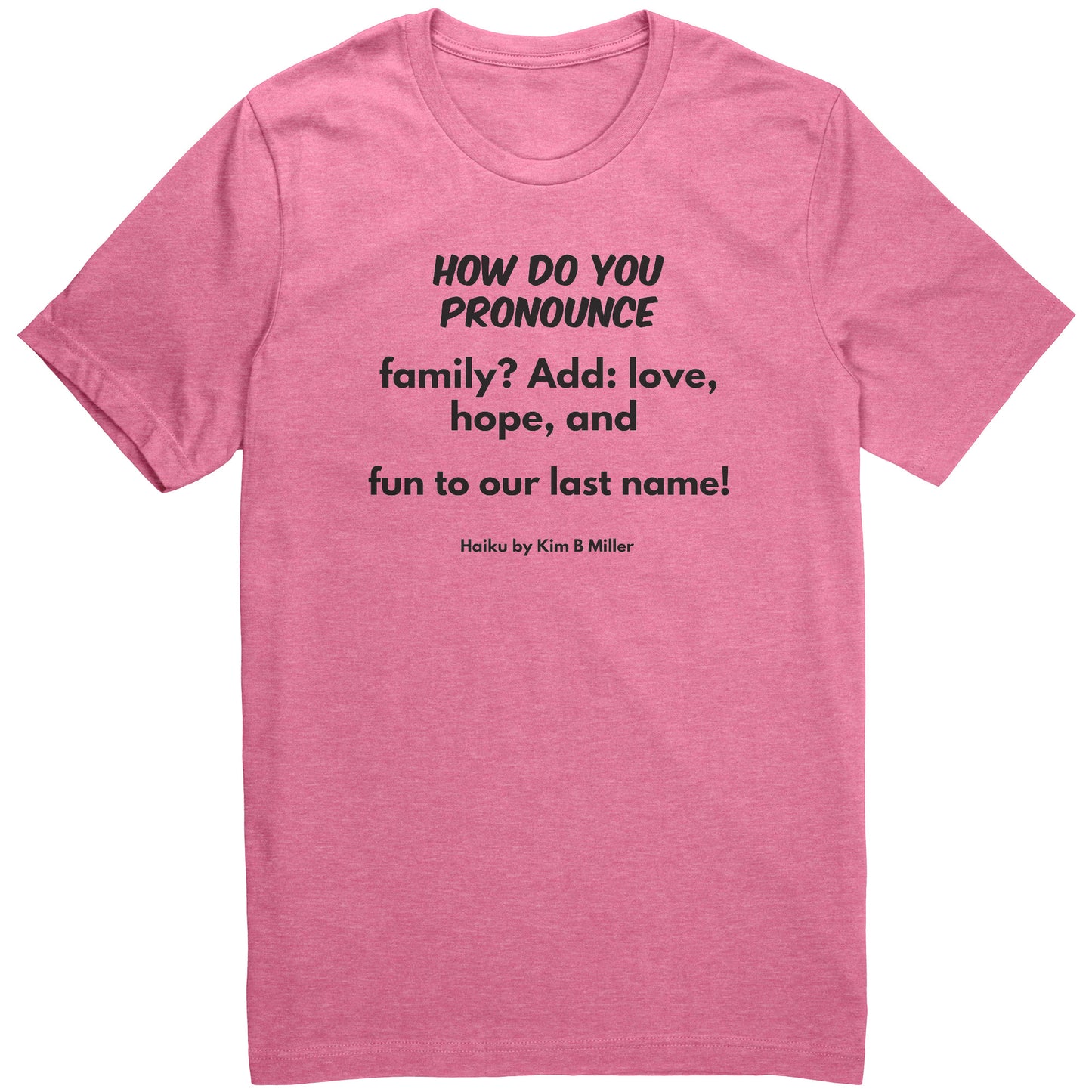 #1 Haiku Pronounce Family Canvas Unisex CVC (Front Only)