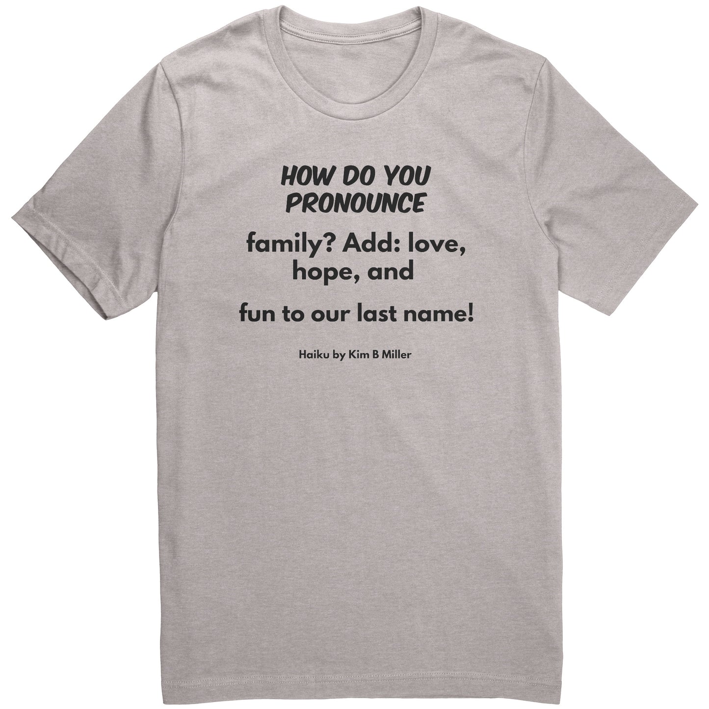 #1 Haiku Pronounce Family Canvas Unisex CVC (Front Only)