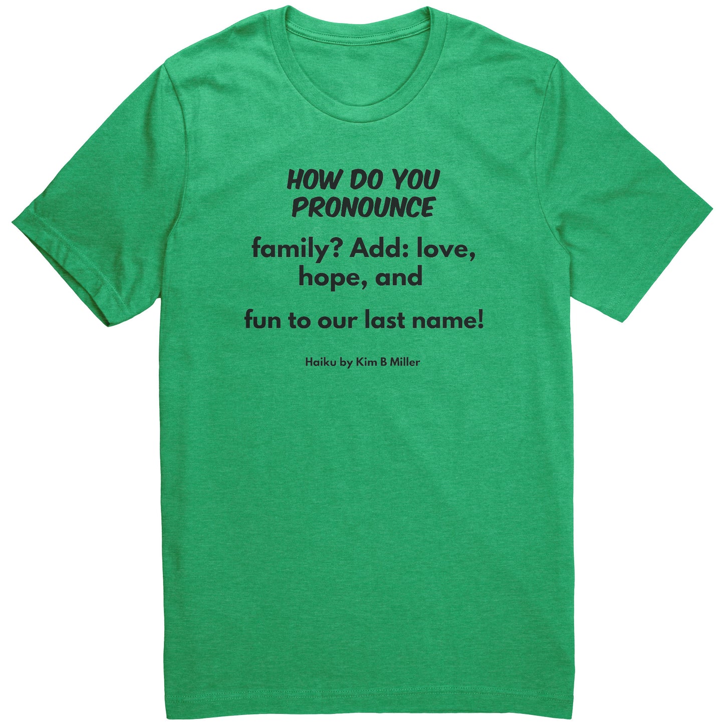 #1 Haiku Pronounce Family Canvas Unisex CVC (Front Only)