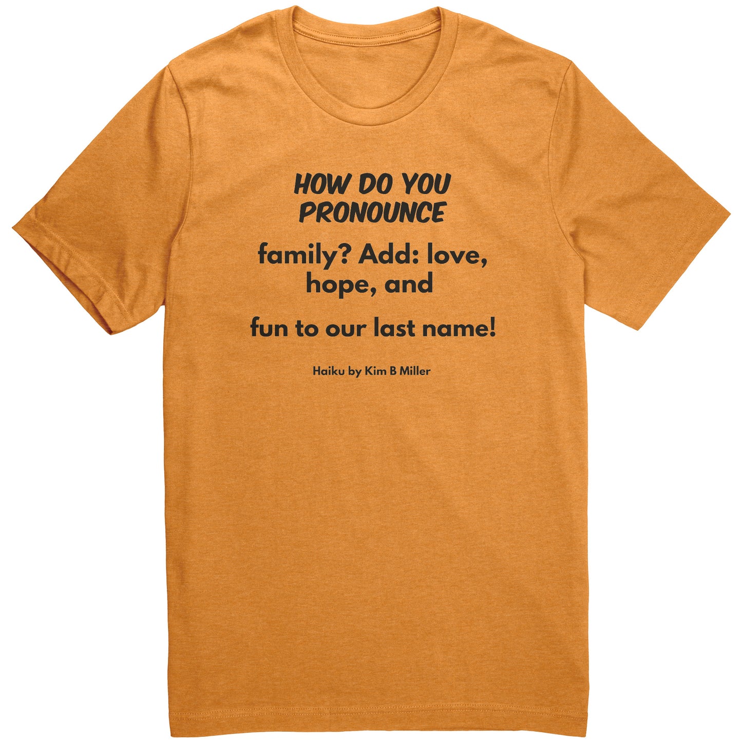 #1 Haiku Pronounce Family Canvas Unisex CVC (Front Only)
