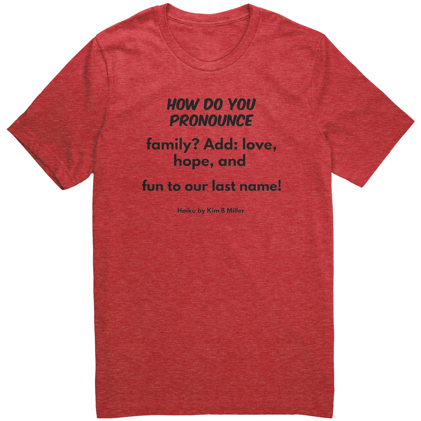 #1 Haiku Pronounce Family Canvas Unisex CVC (Front Only)