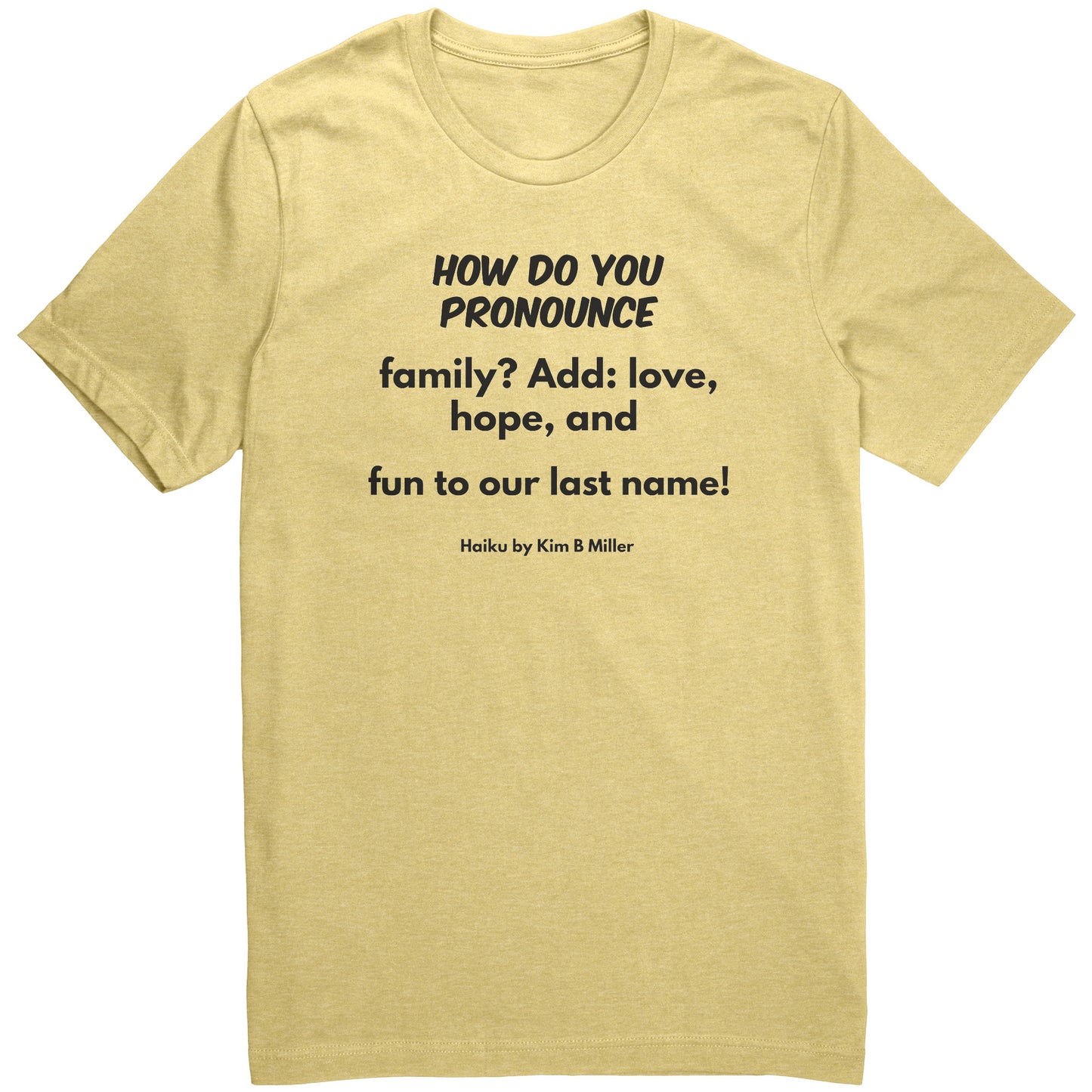 #1 Haiku Pronounce Family Canvas Unisex CVC (Front Only)