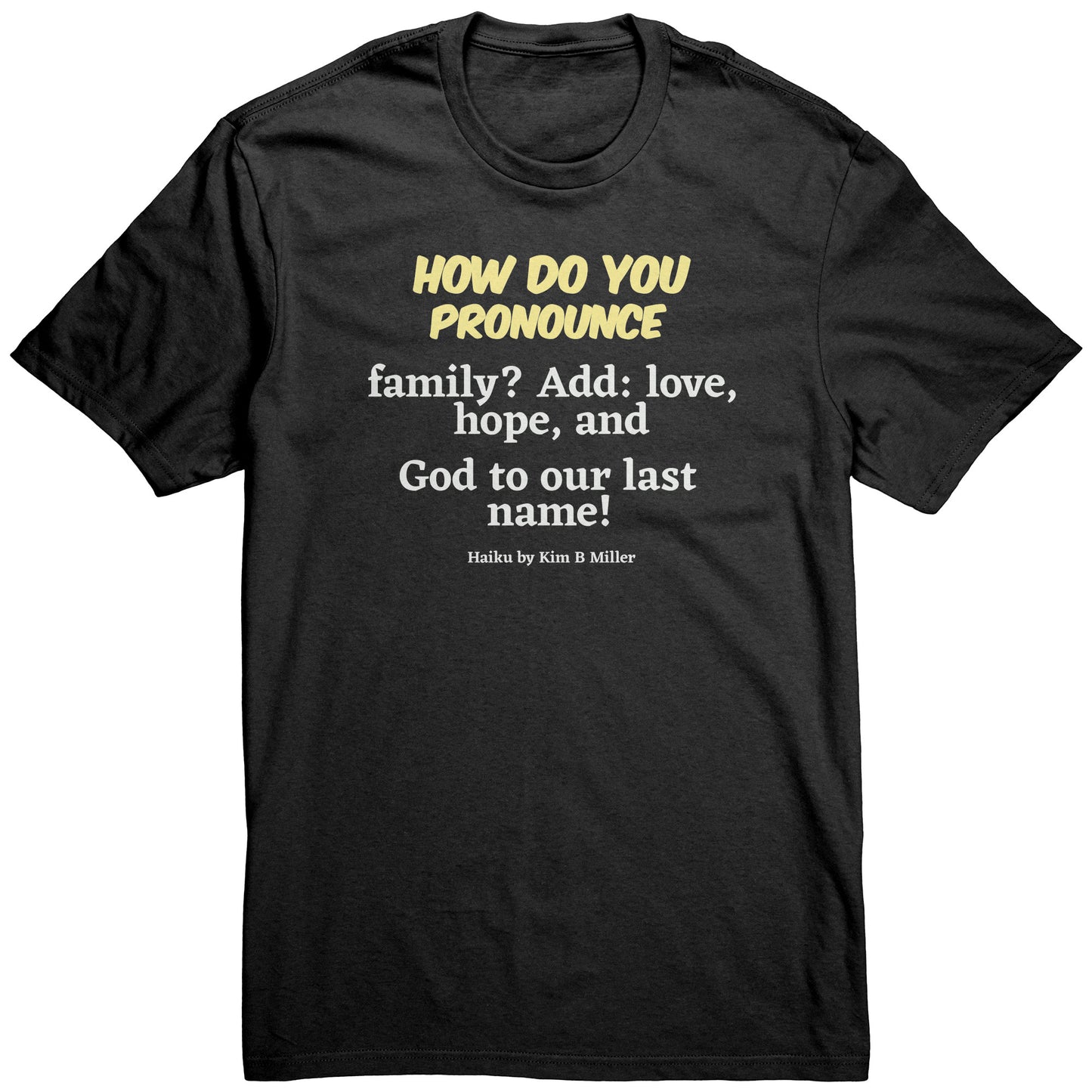 #1 Haiku Pronounce Family District Men's Shirt (Front & Back)