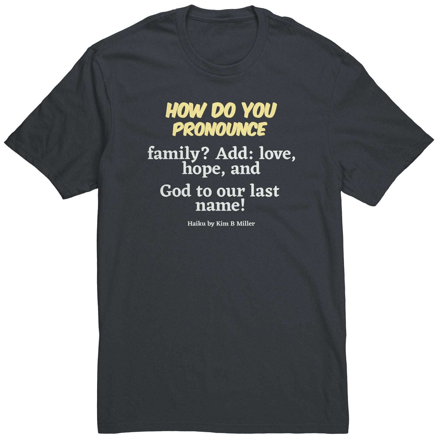 #1 Haiku Pronounce Family District Men's Shirt (Front & Back)