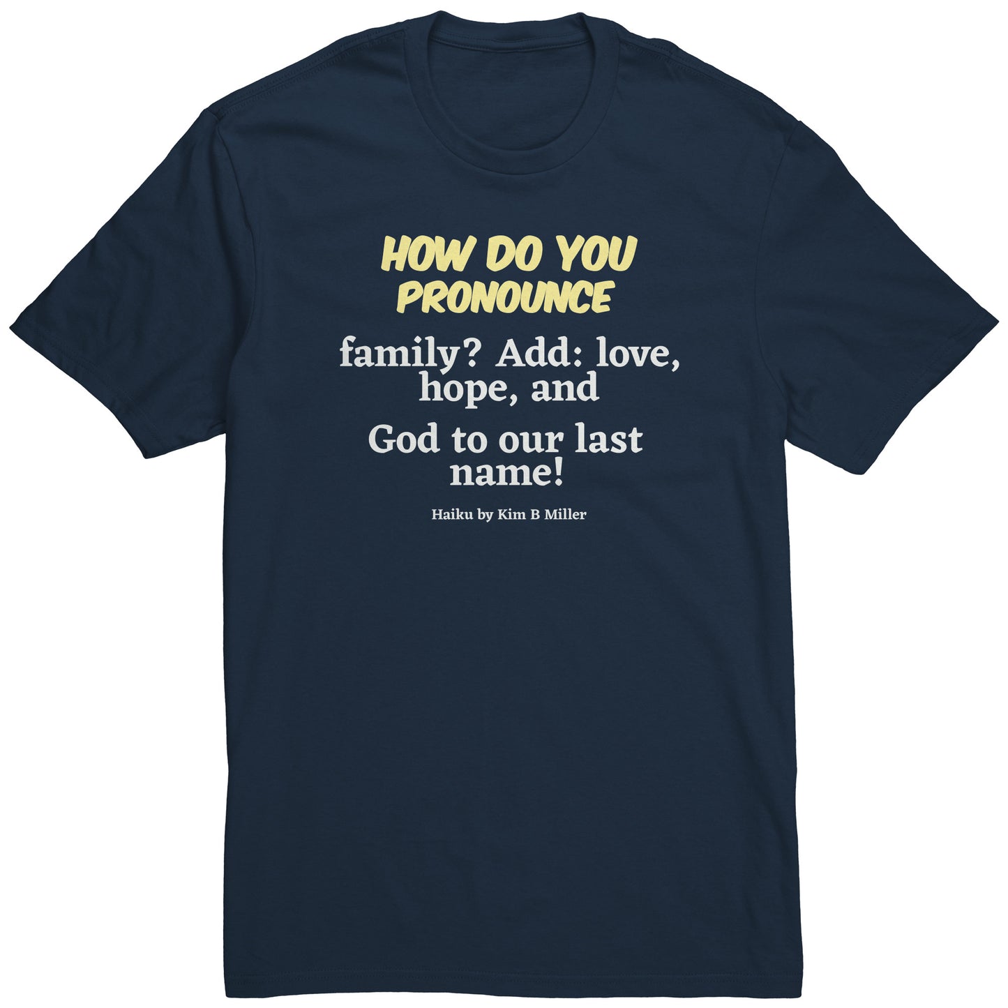 #1 Haiku Pronounce Family District Men's Shirt (Front & Back)