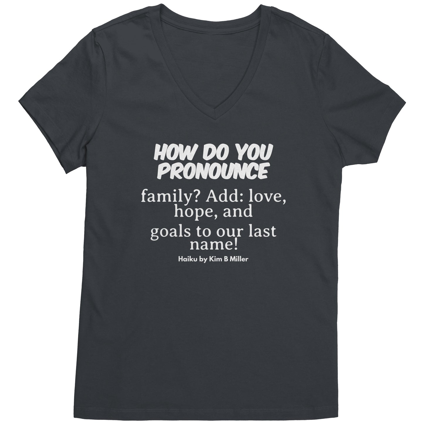 #1 Haiku Pronounce Family District Women's V-Neck (Front)