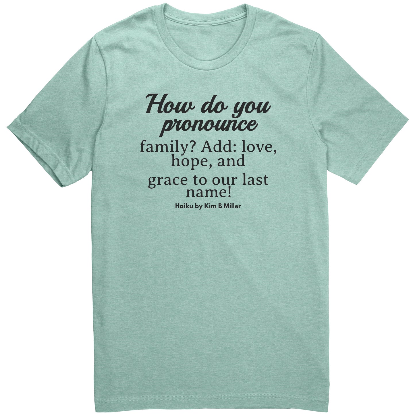 #2 Haiku Pronounce Family Canvas Unisex CVC (Front & Back)