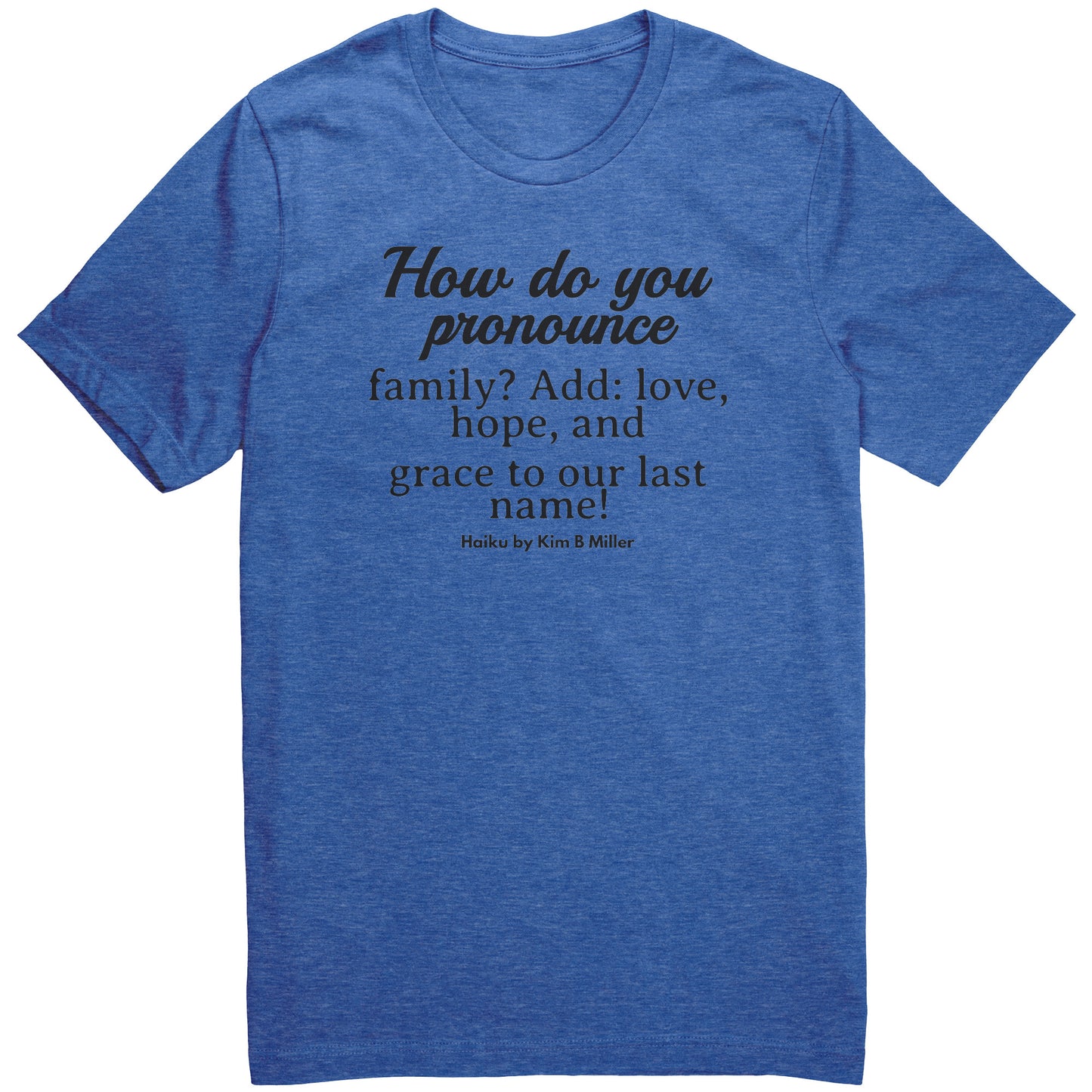 #2 Haiku Pronounce Family Canvas Unisex CVC (Front & Back)