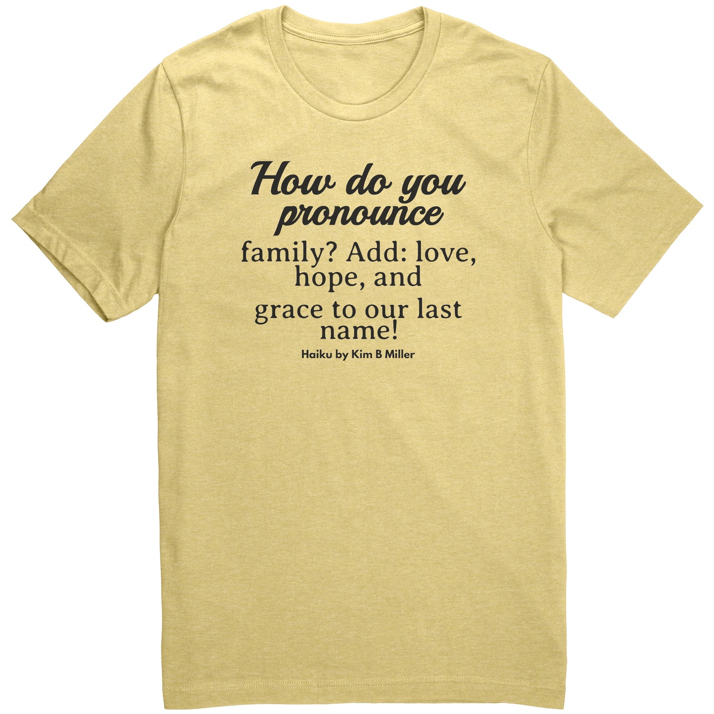 #2 Haiku Pronounce Family Canvas Unisex CVC (Front & Back)