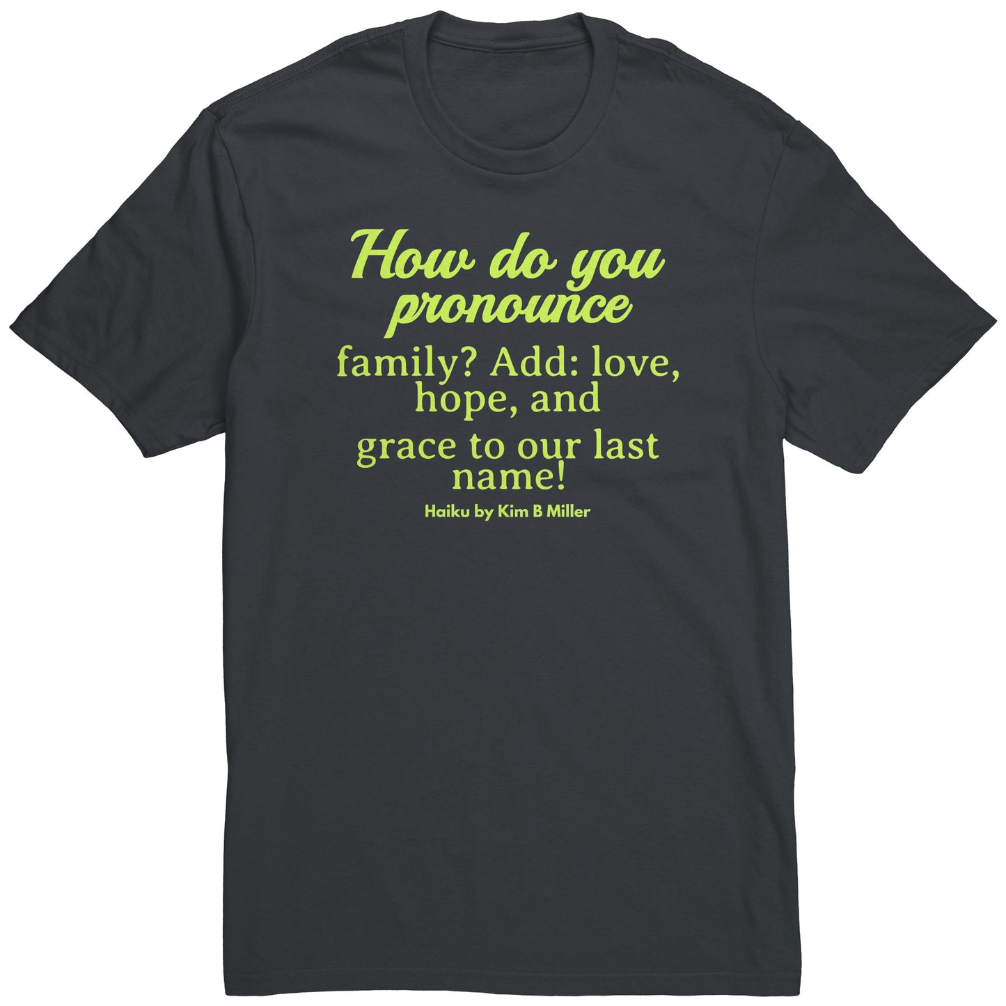 #2 Haiku Pronounce Family District Men's Shirt (Front)