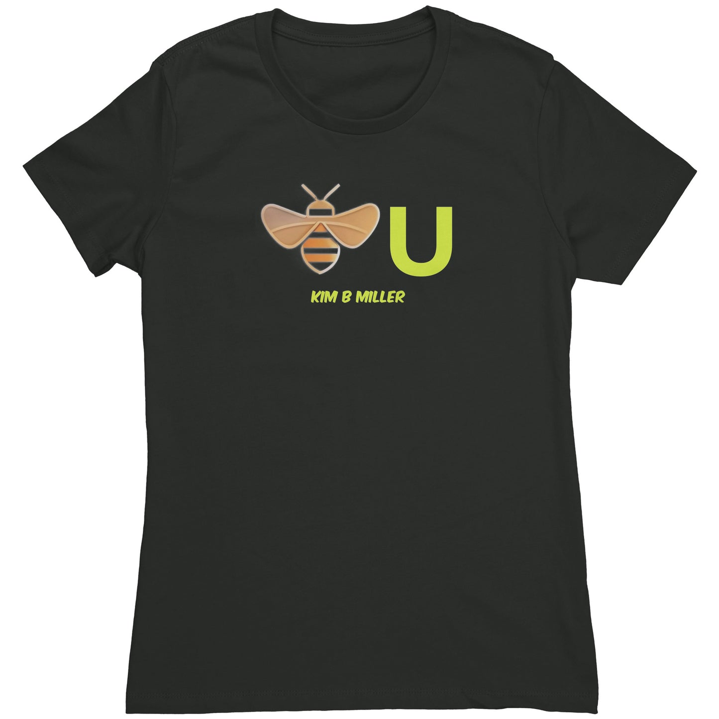 "Bee" You Next Level Women's Shirt Shirt B