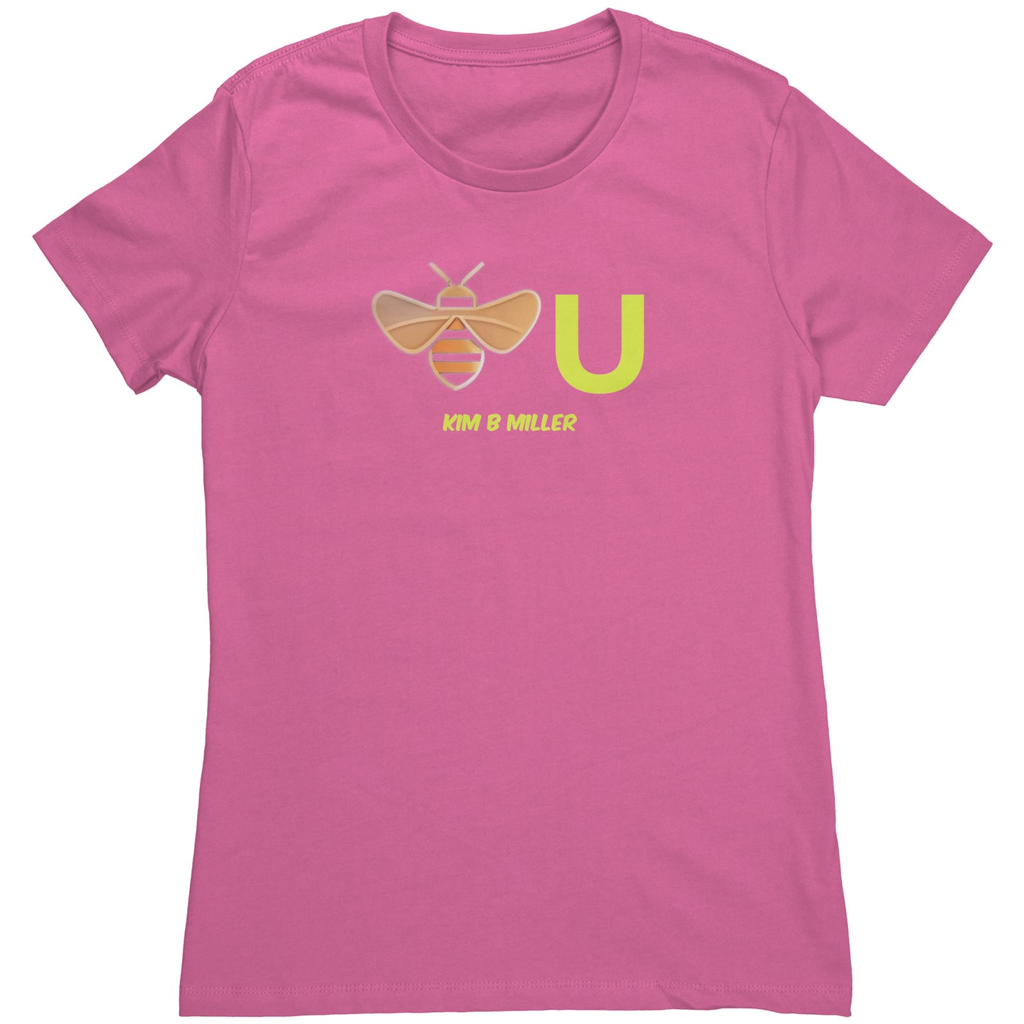 "Bee" You Next Level Women's Shirt Shirt B