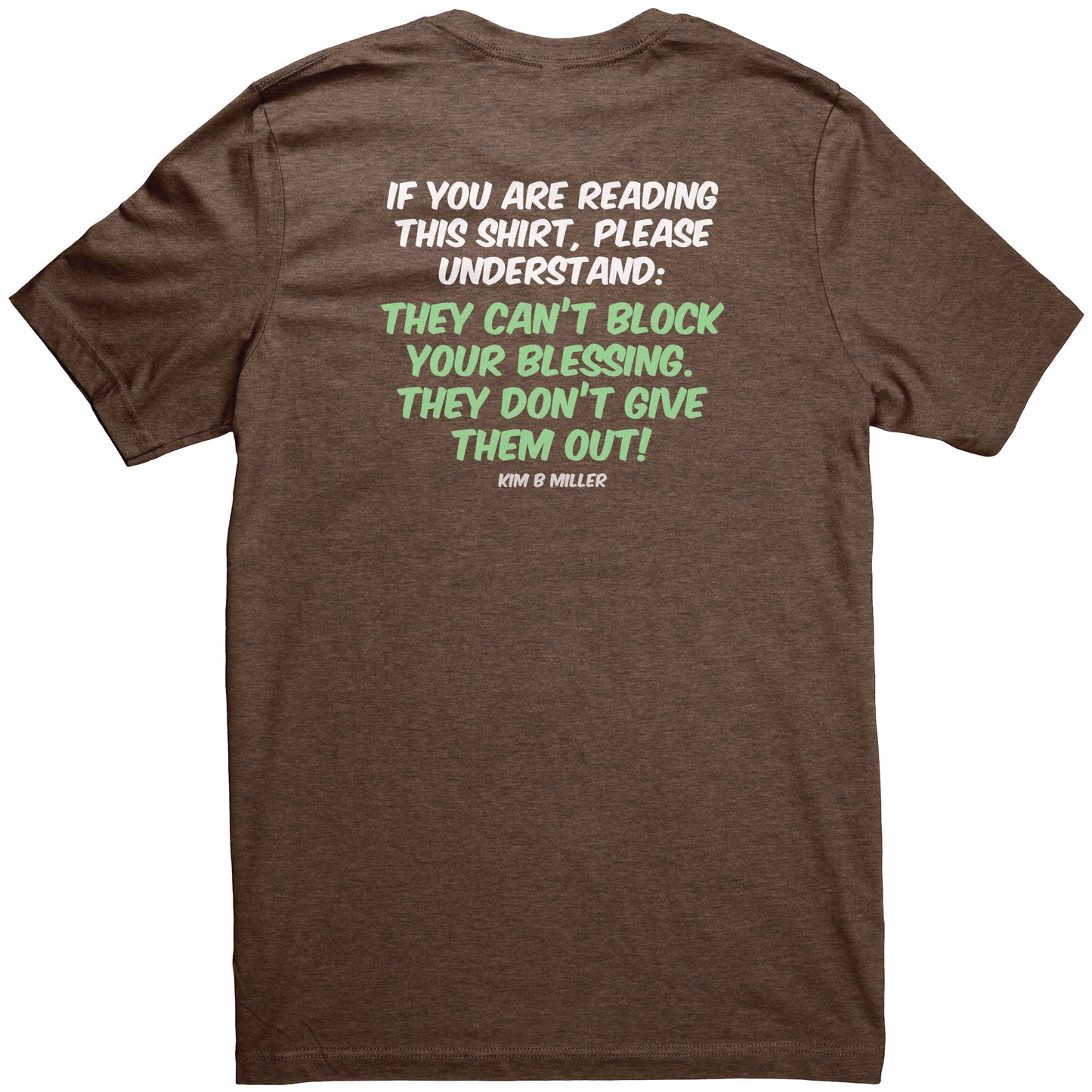 Block your Blessings (on the back) Scared People (on the front)