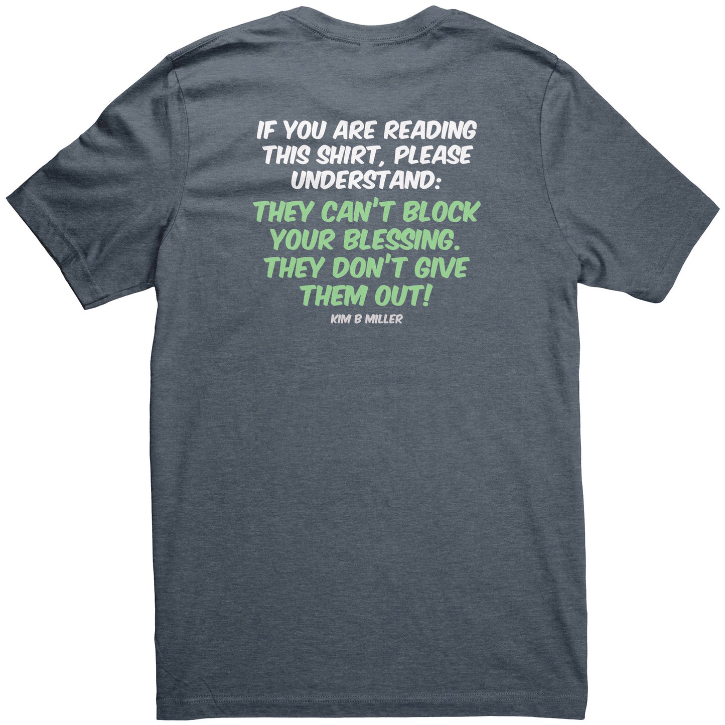 Block your Blessings (on the back) Scared People (on the front)