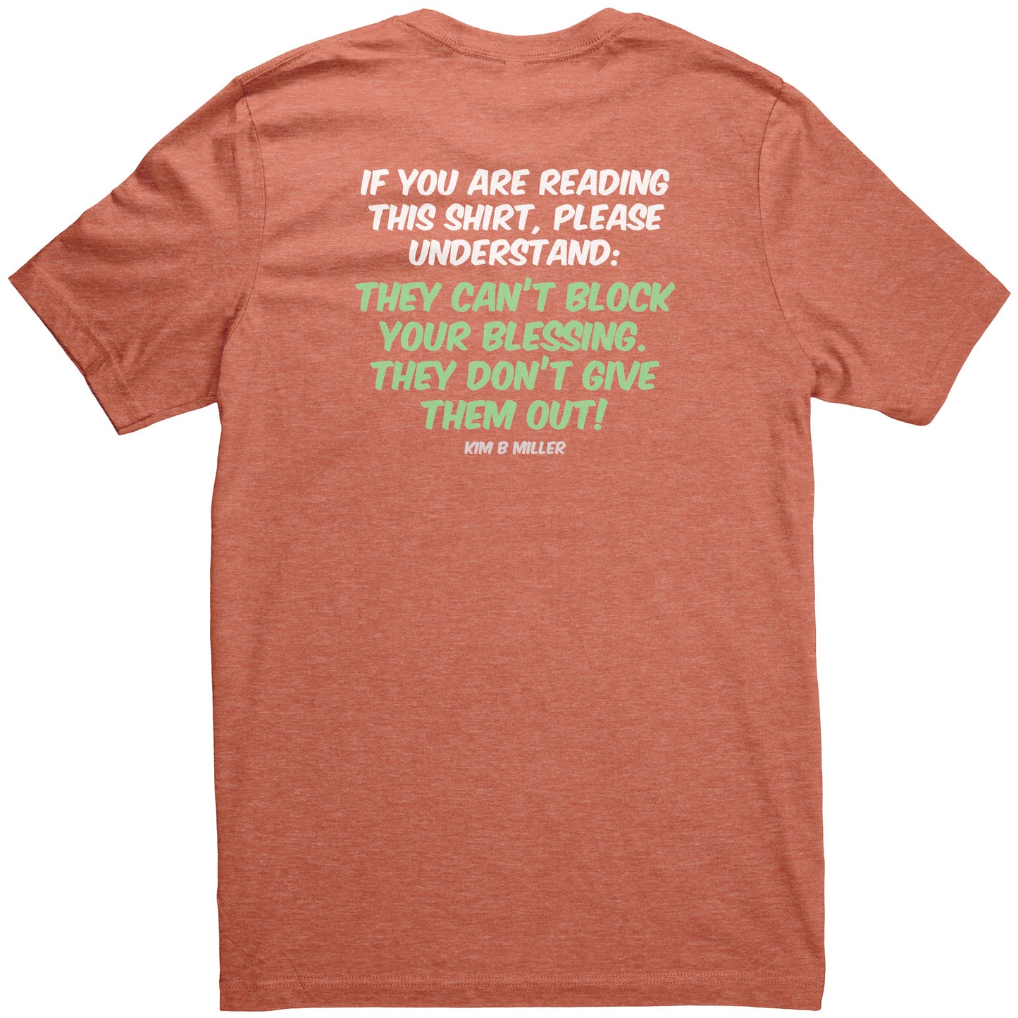 Block your Blessings (on the back) Scared People (on the front)
