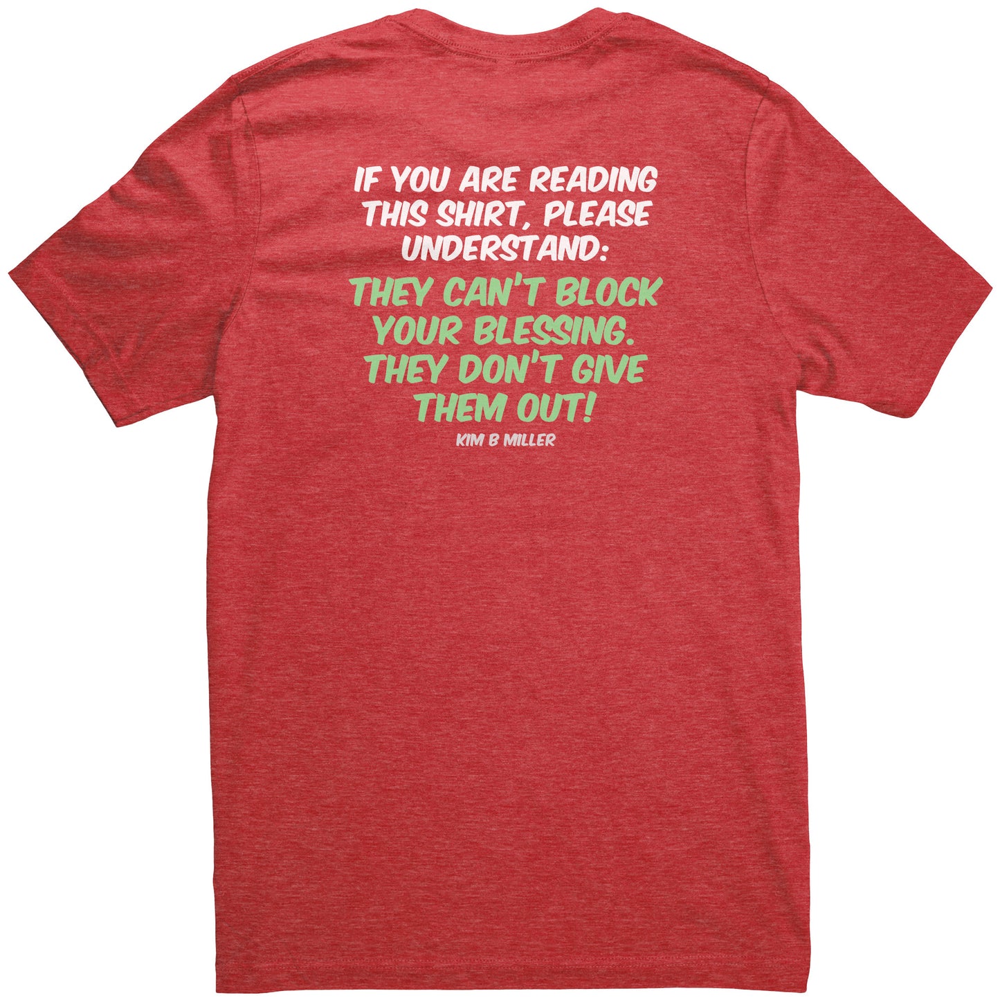 Block your Blessings (on the back) Scared People (on the front)