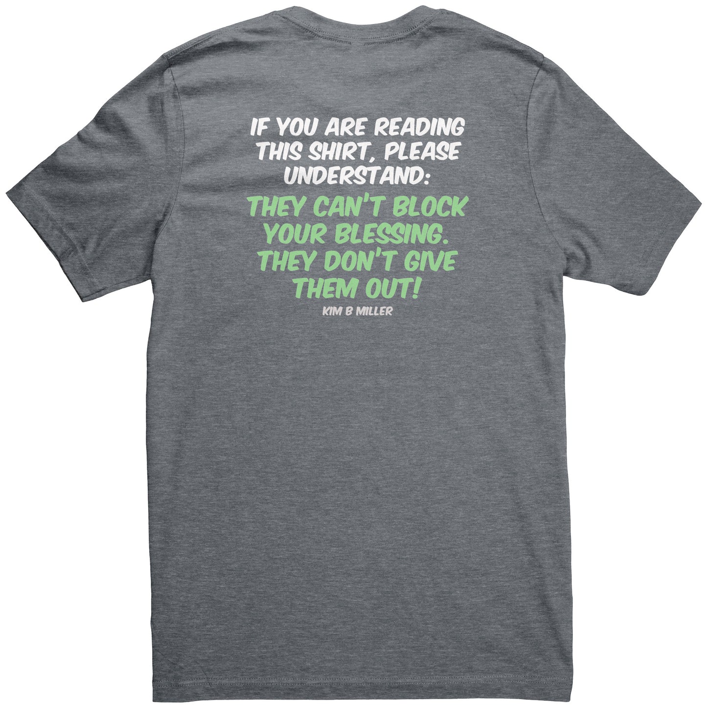 Block your Blessings (on the back) Scared People (on the front)