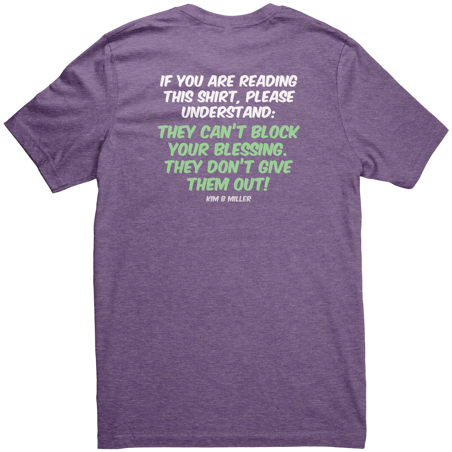 Block your Blessings (on the back) Scared People (on the front)