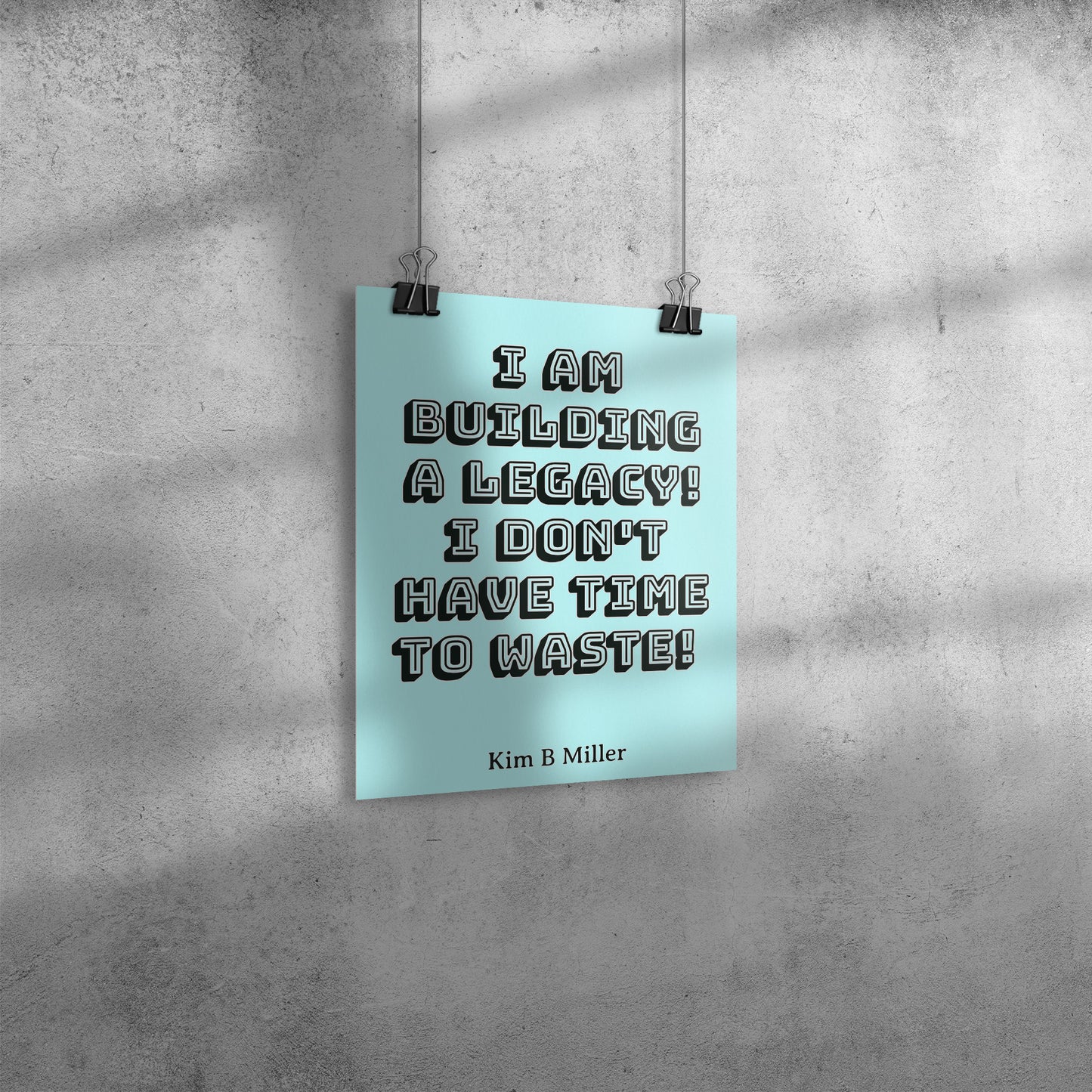 Building A Legacy Poster: 8" x 10" Blue