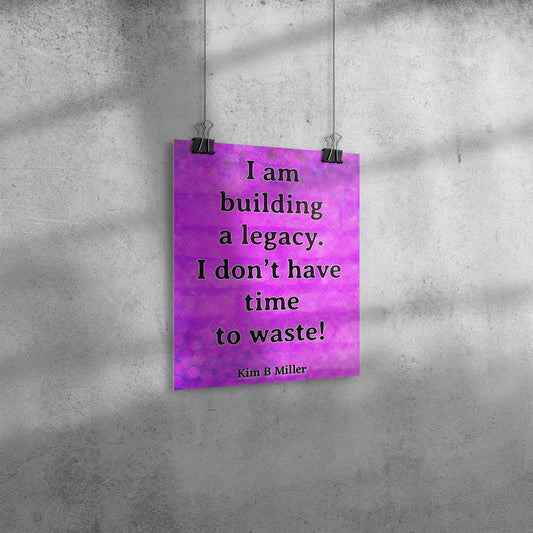 Building A Legacy Poster: 8" x 10" Purple