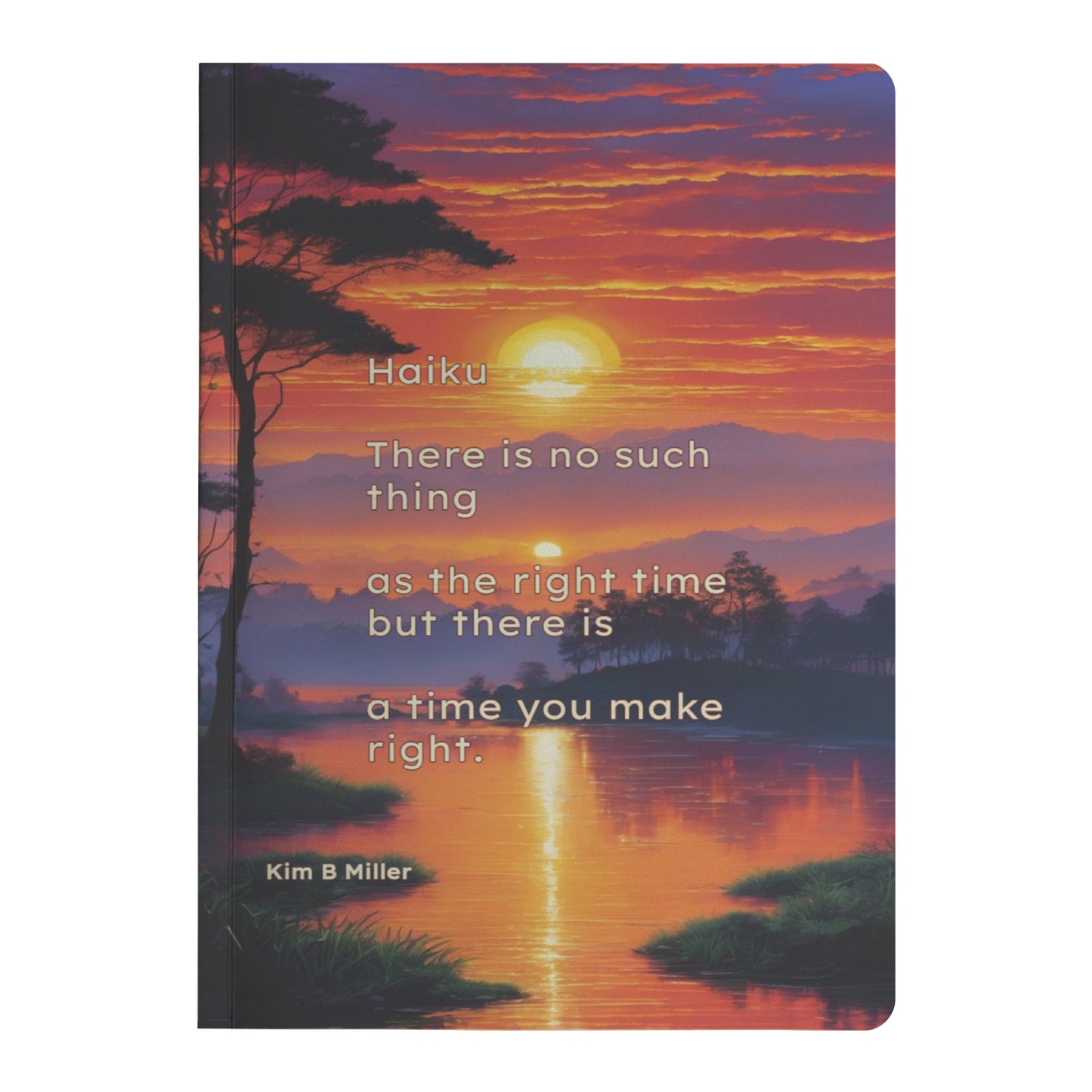 Dream Bigger & Right Time Haiku Paperback Journal