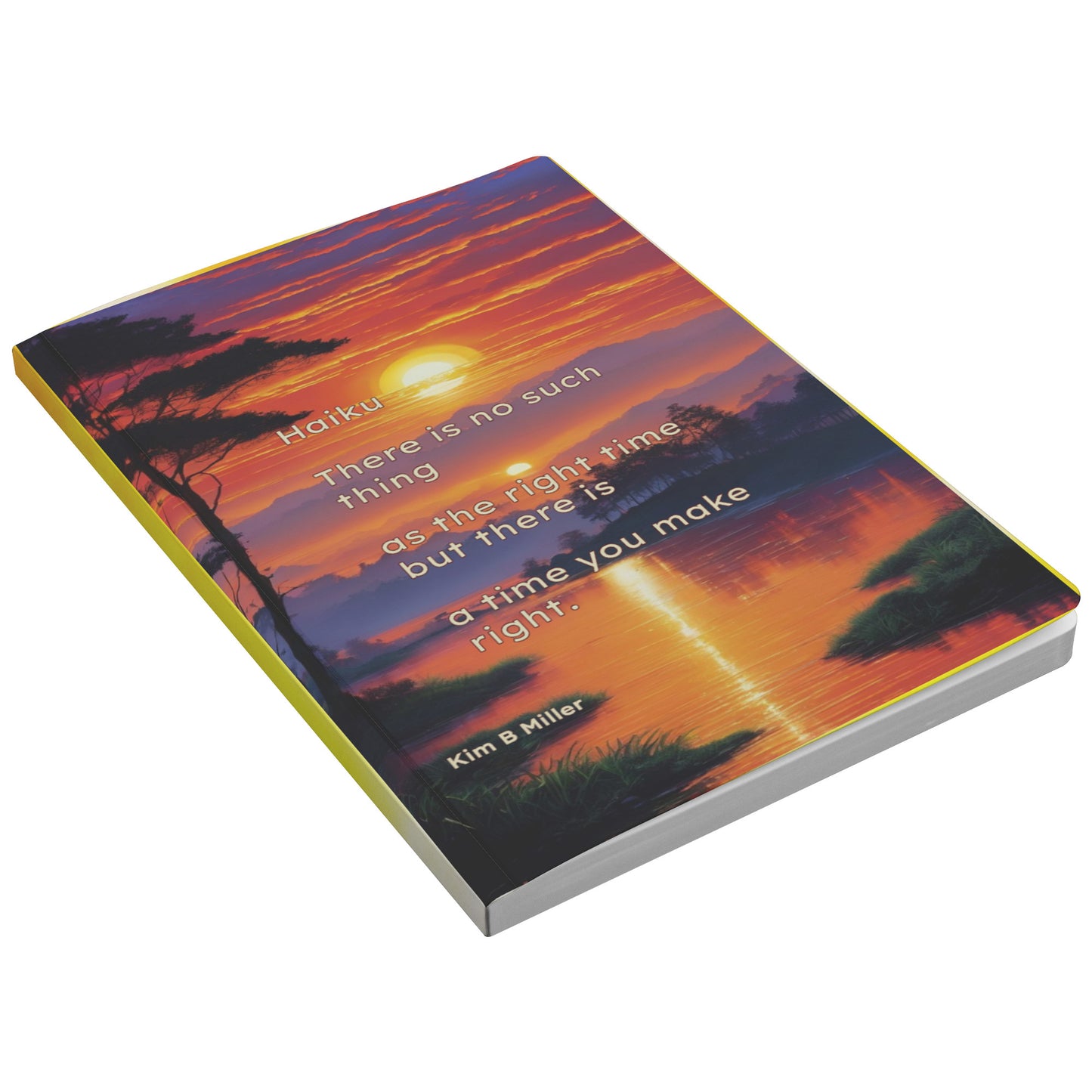 Dream Bigger & Right Time Haiku Paperback Journal