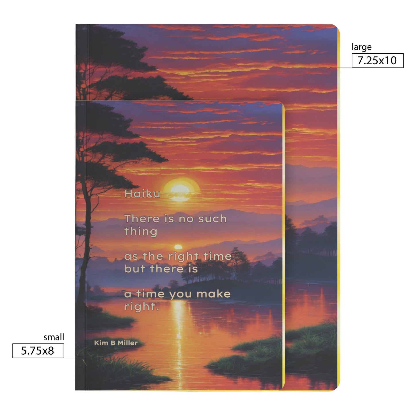 Dream Bigger & Right Time Haiku Paperback Journal