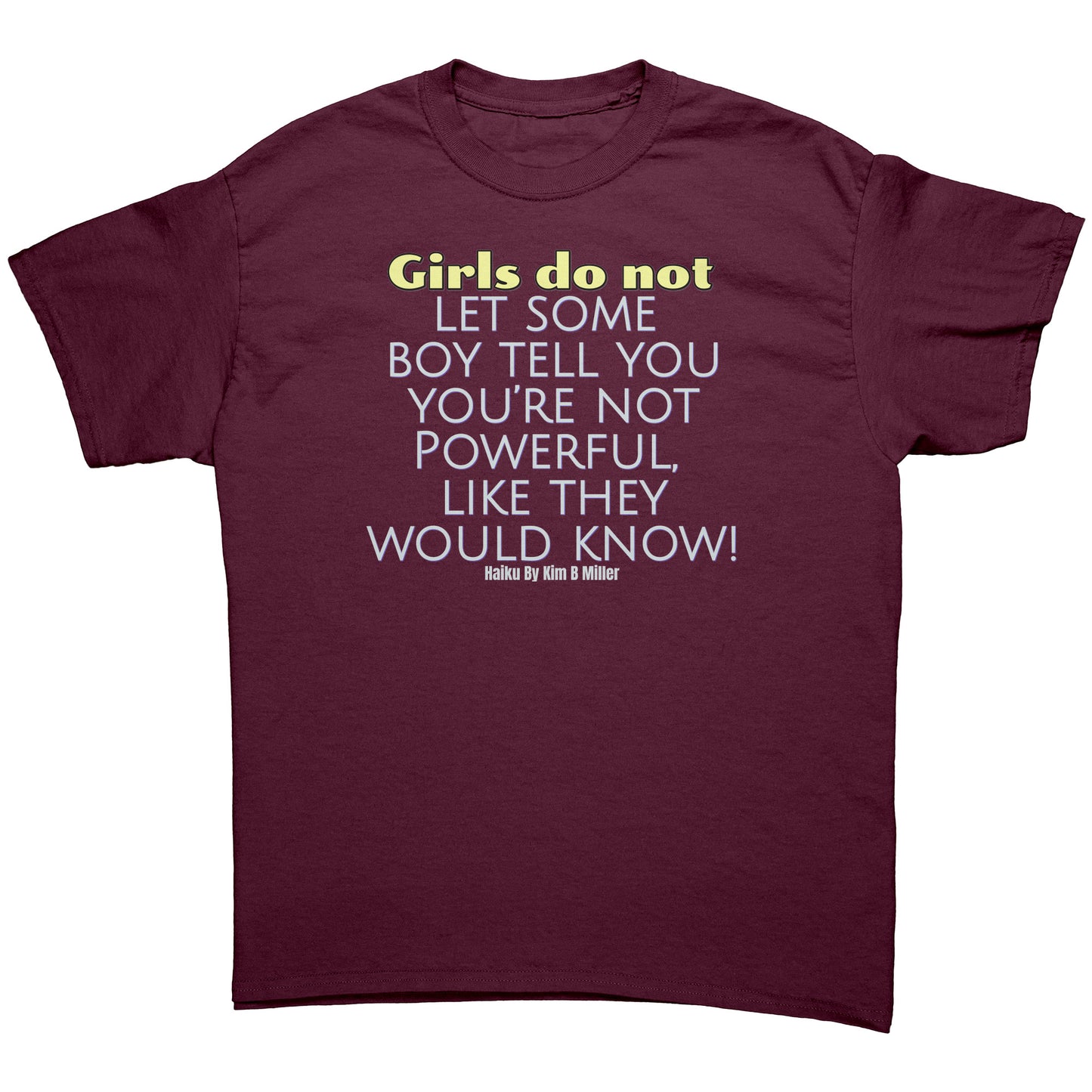 Girls Powerful Gildan Men's Shirt