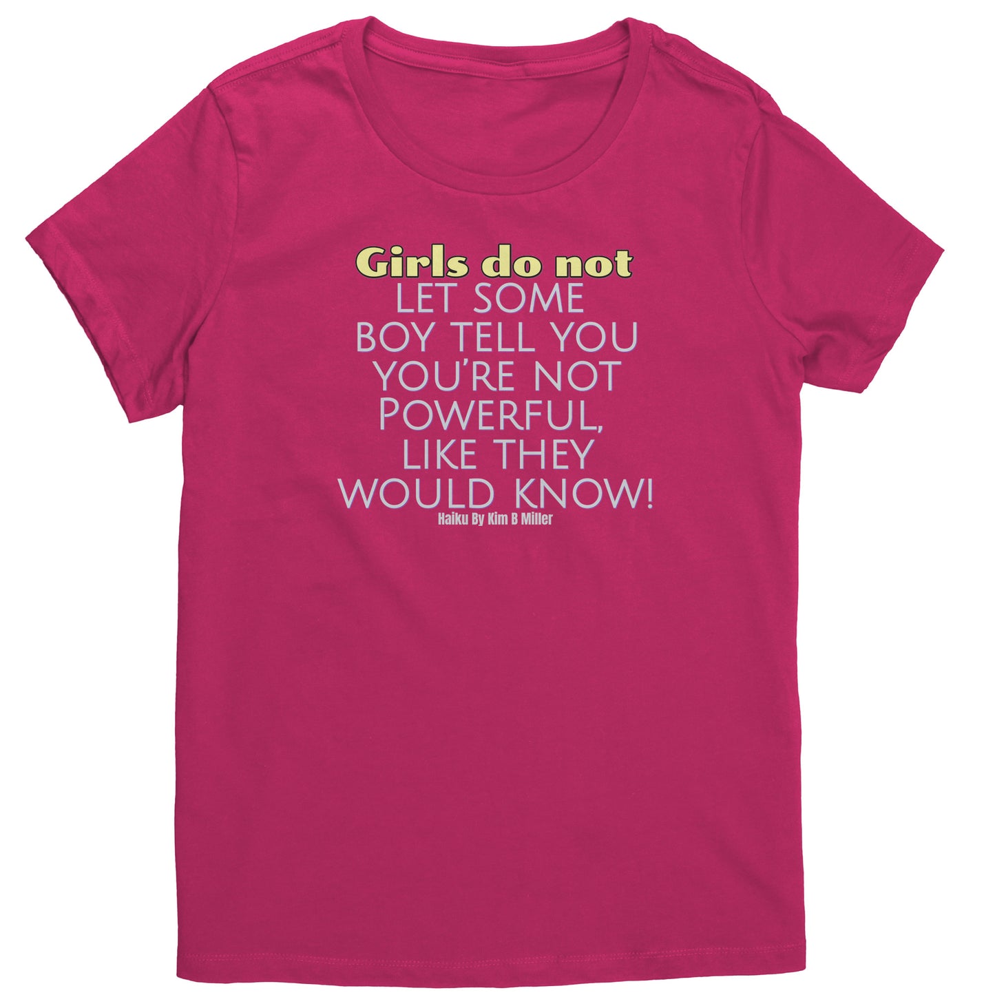 Girls Powerful Haiku District Women's Shirt