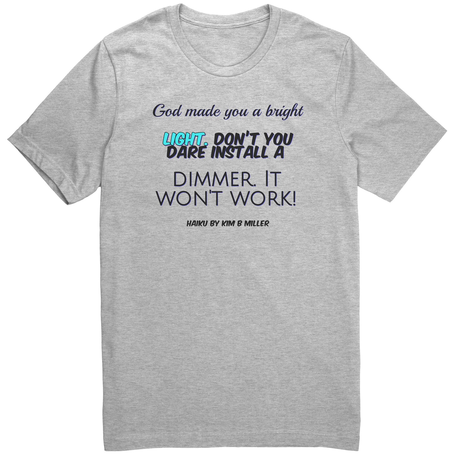 God Dimmer Haiku Canvas Unisex Shirt