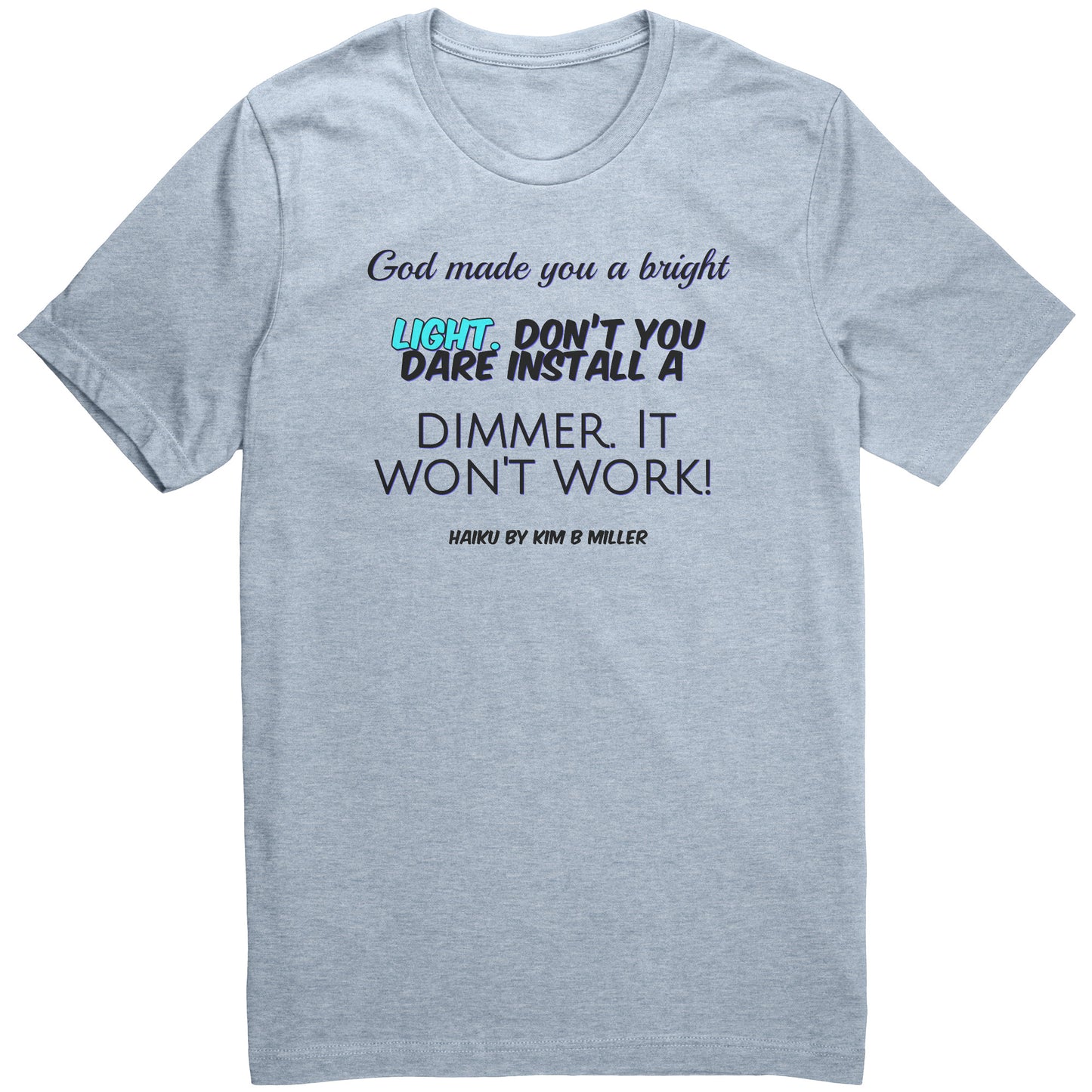 God Dimmer Haiku Canvas Unisex Shirt