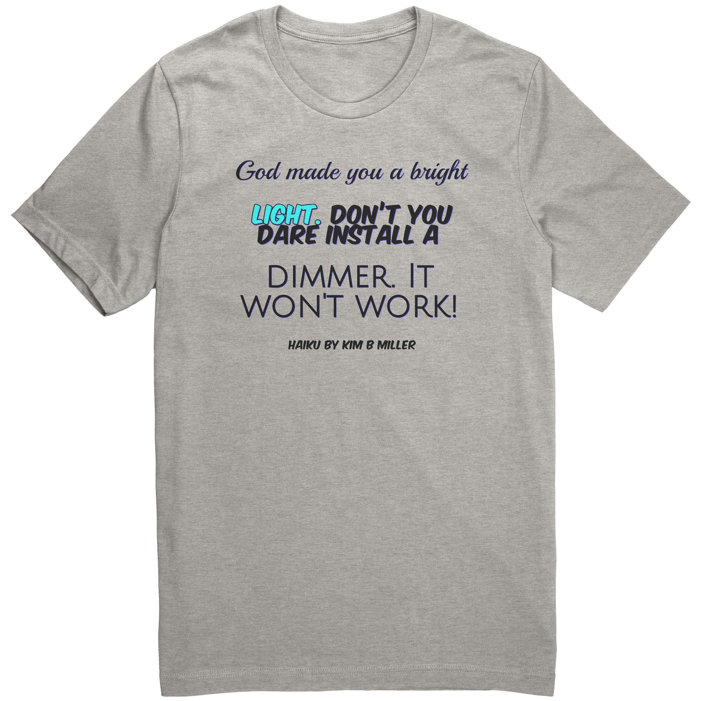 God Dimmer Haiku Canvas Unisex Shirt