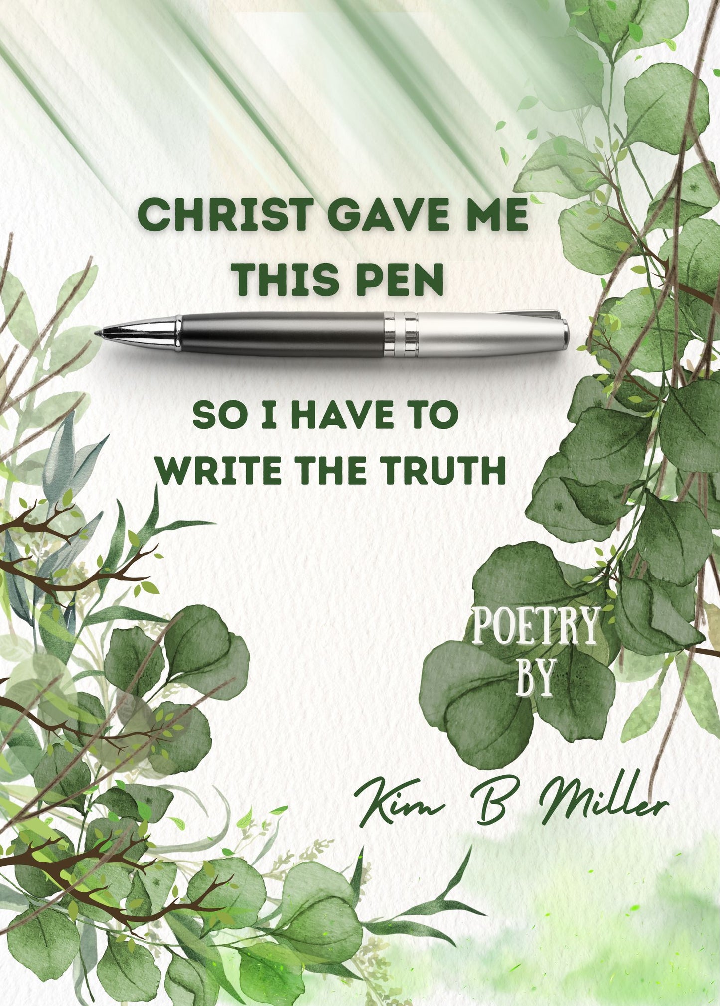 Christ Gave Me This Pen, So I Have To Write The Truth