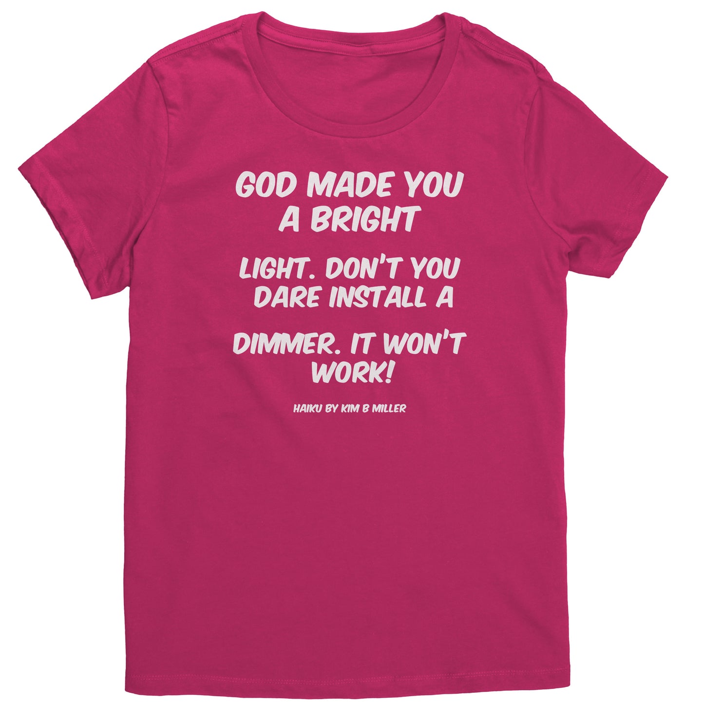 Haiku: God Bright Light District Women's Shirt
