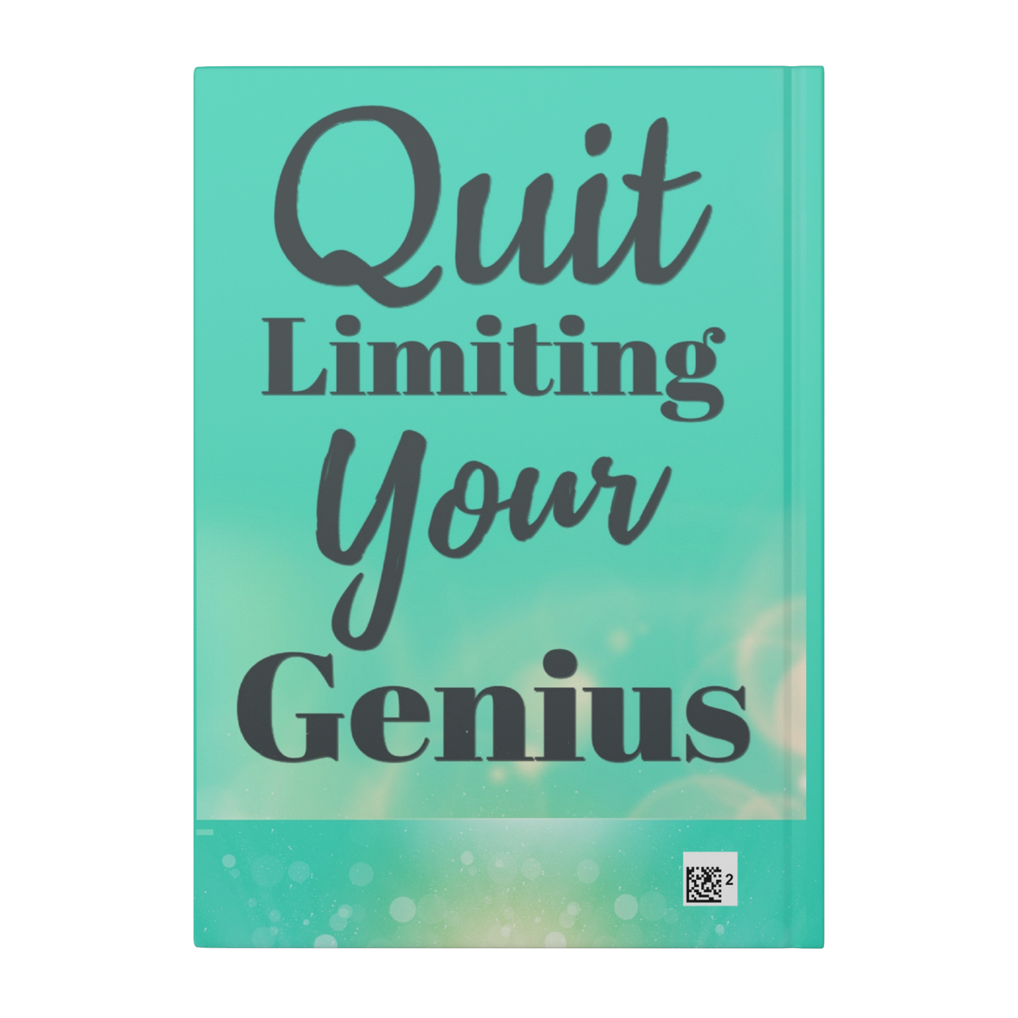 Green journal an gold highlights with an affirmation by Kim B Miller, back view.
