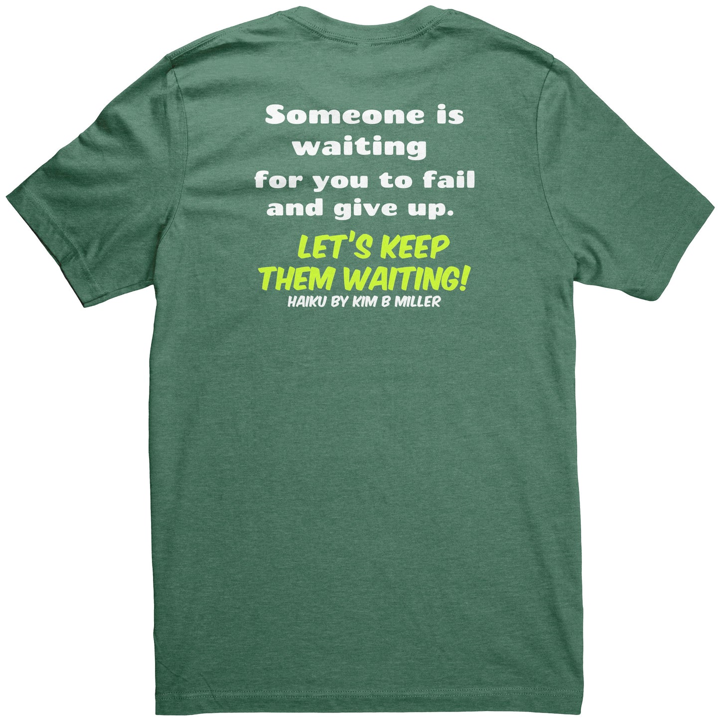 Haiku Keep Waiting, Canvas Unisex CVC(Both Sides)