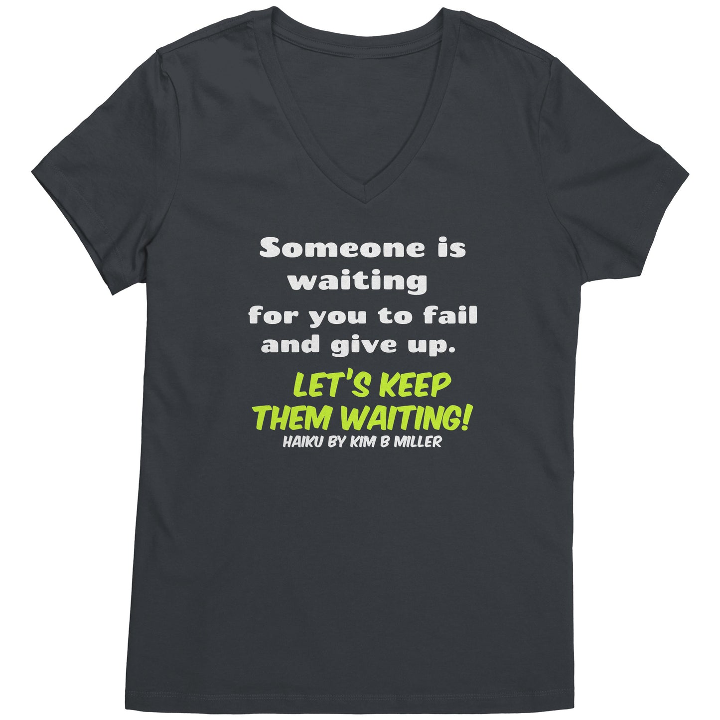 Haiku Keep Waiting, District Women's V-Neck (Both Sides)