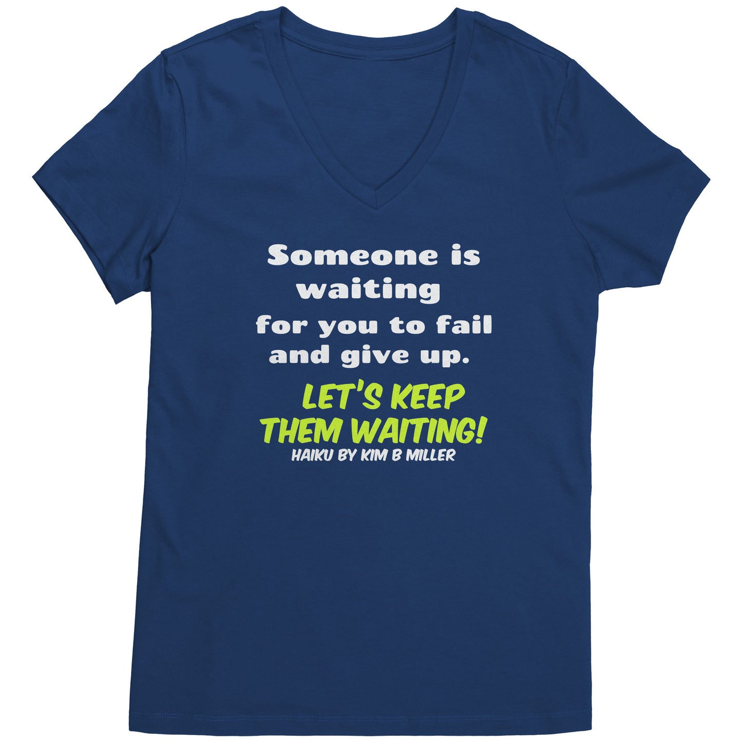 Haiku Keep Waiting, District Women's V-Neck (Both Sides)