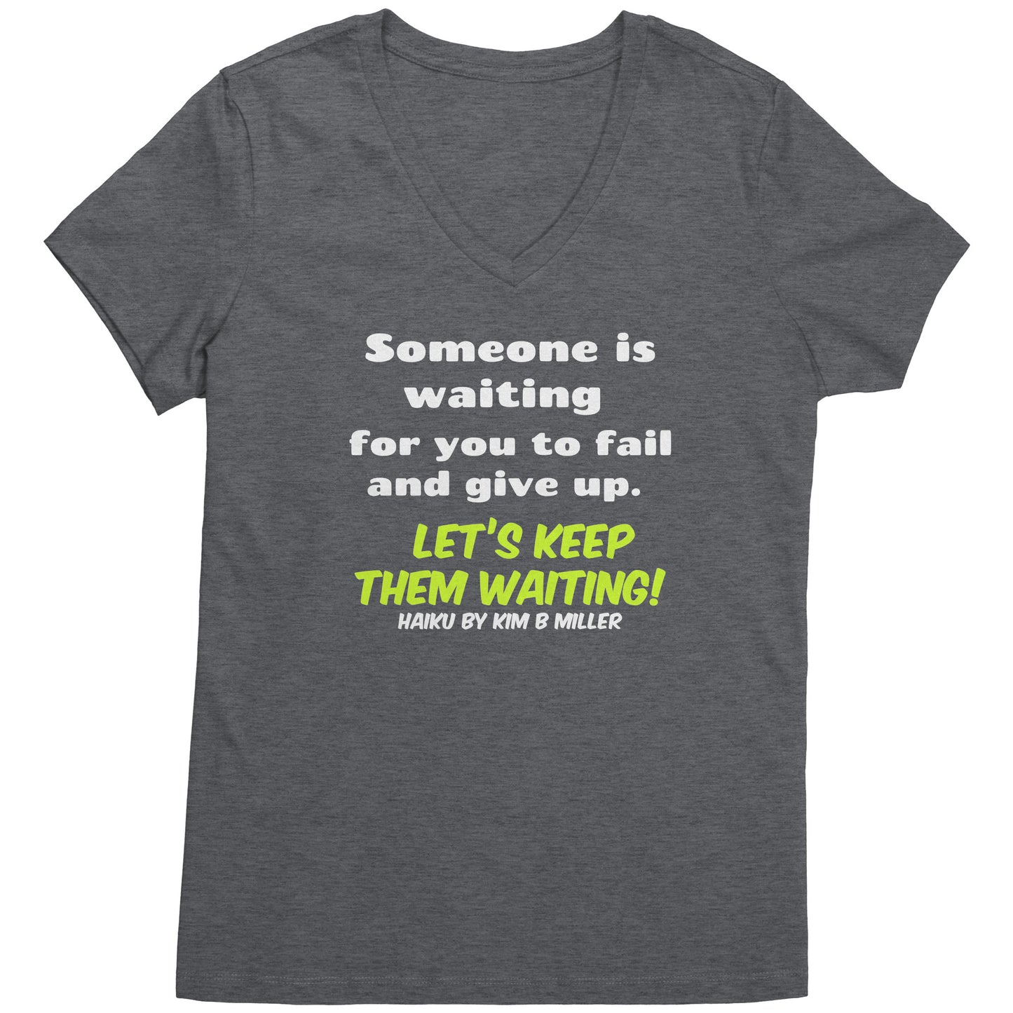Haiku Keep Waiting, District Women's V-Neck (Both Sides)