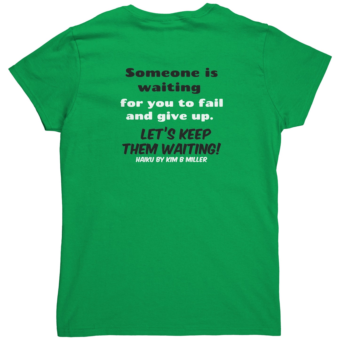 Haiku Keep Waiting, Gildan Women's Shirt(Both Sides)