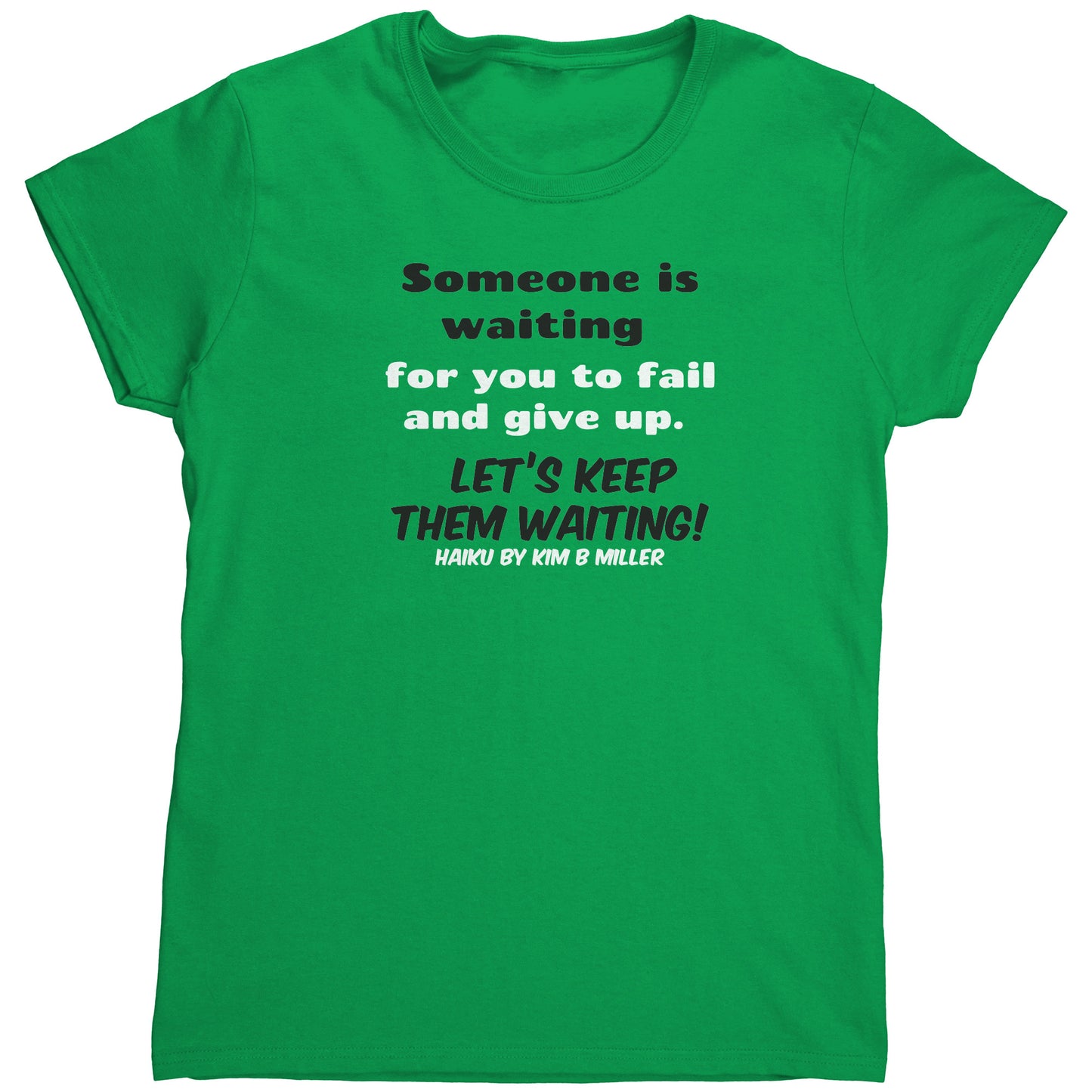 Haiku Keep Waiting, Gildan Women's Shirt(Both Sides)