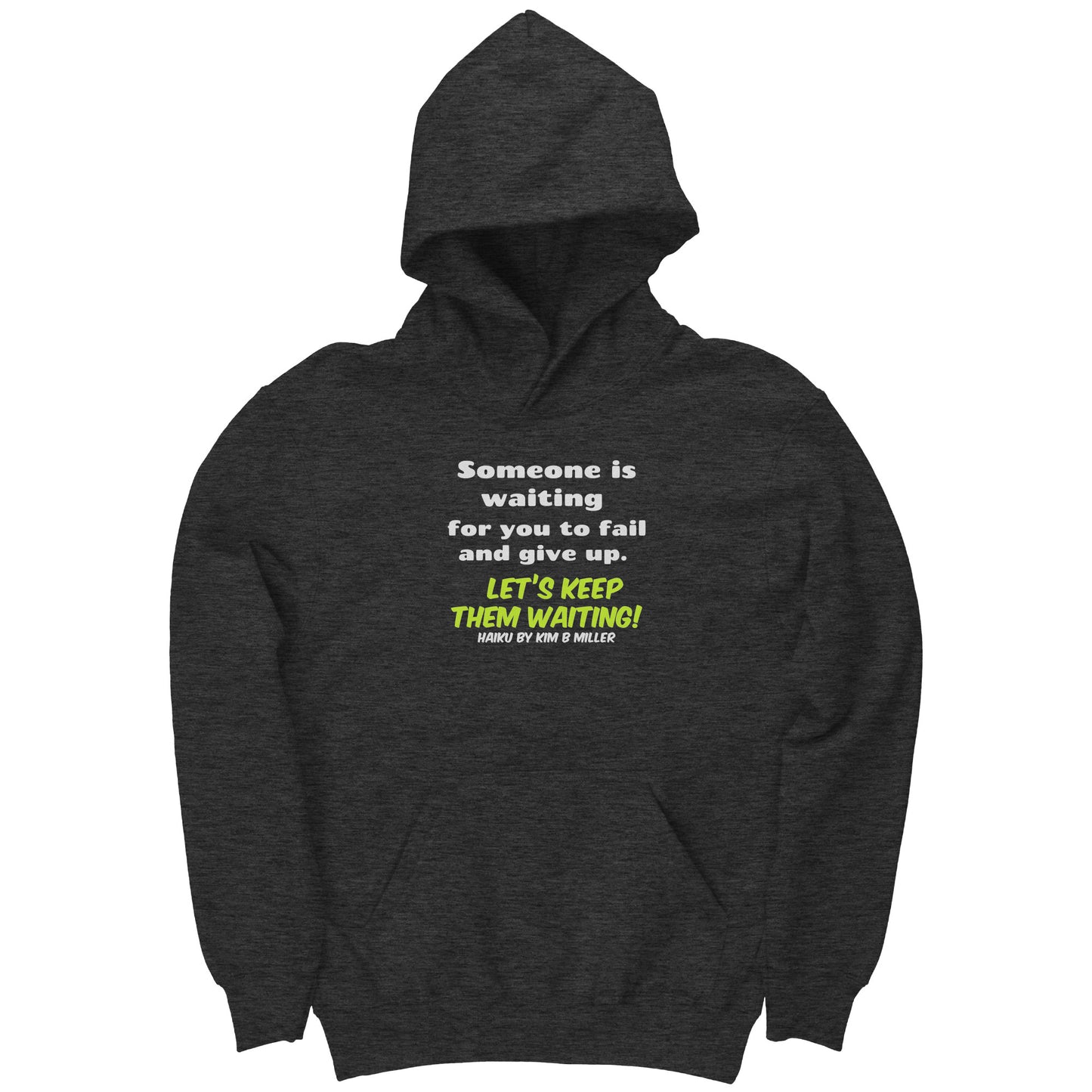 Haiku Keep Waiting, Gildan Youth Hoodie(Front Only)