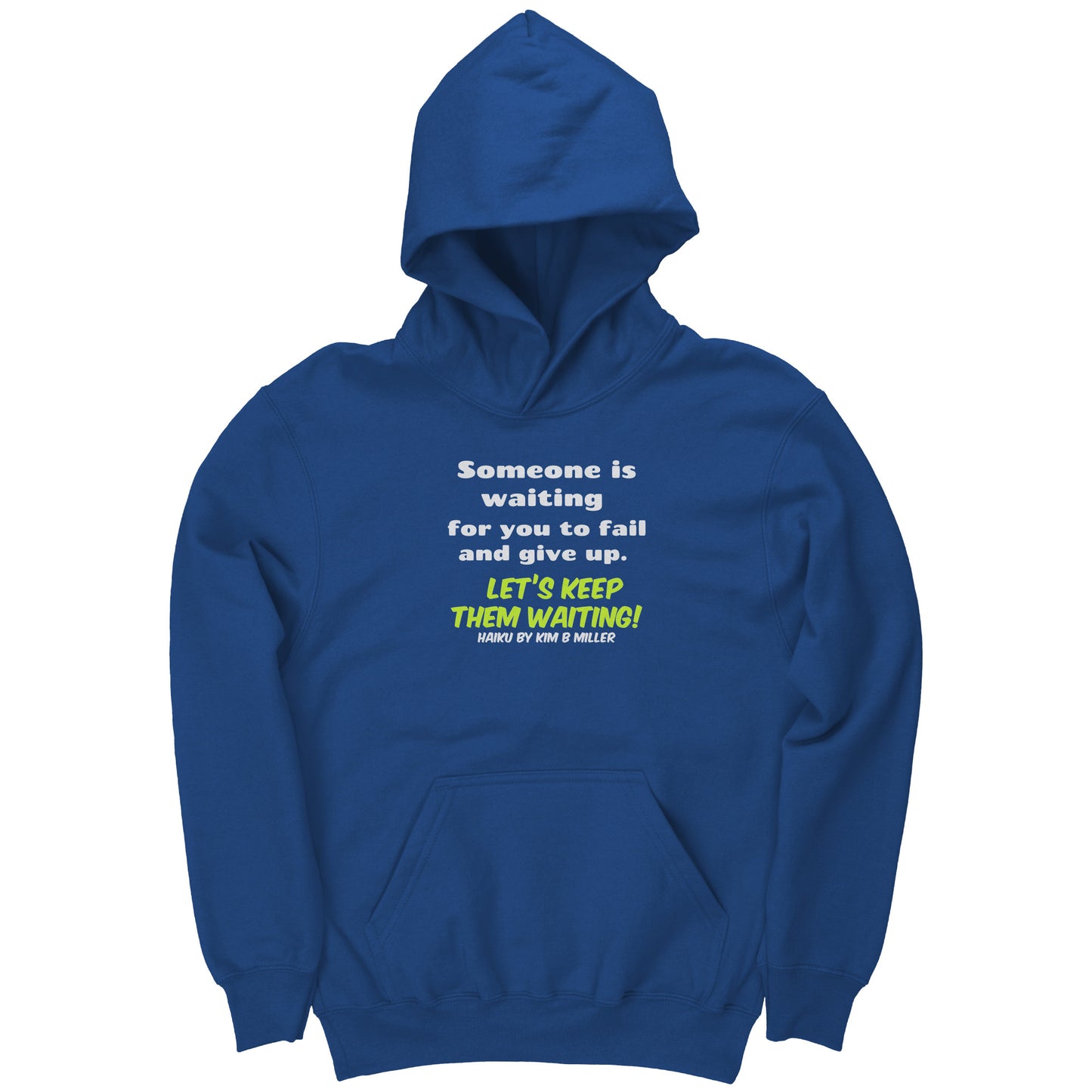 Haiku Keep Waiting, Gildan Youth Hoodie(Front Only)