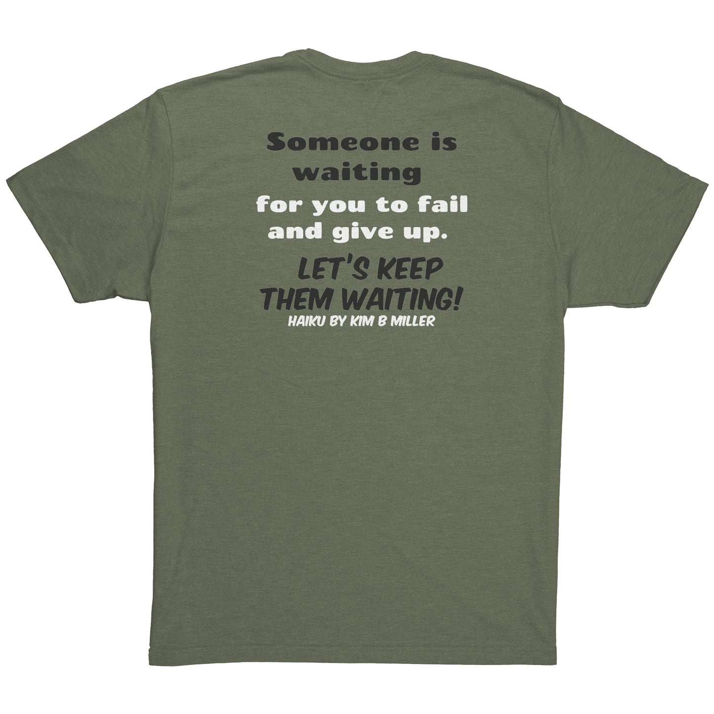 Haiku Keep Waiting, Next Level Men's Triblend Shirt (Both Sides)