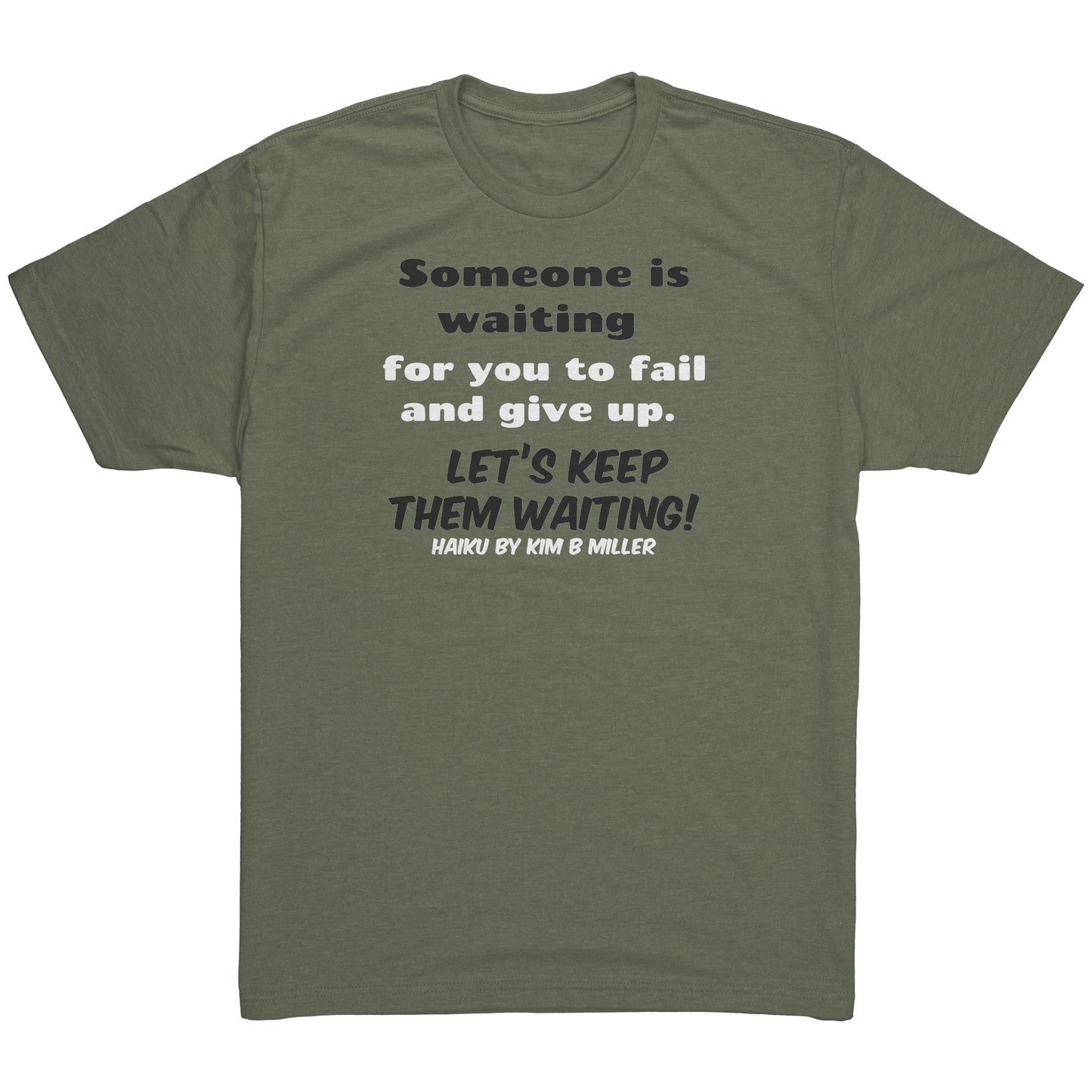 Haiku Keep Waiting, Next Level Men's Triblend Shirt (Both Sides)