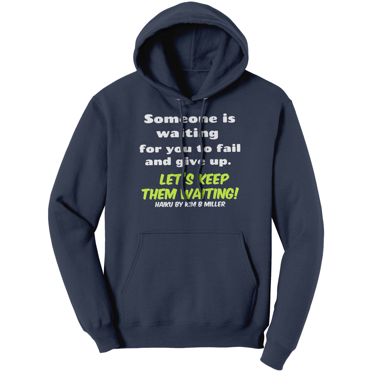 Haiku Keep Waiting Port & Co Hoodie