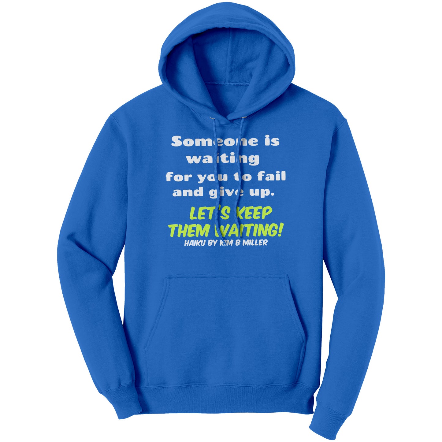 Haiku Keep Waiting Port & Co Hoodie