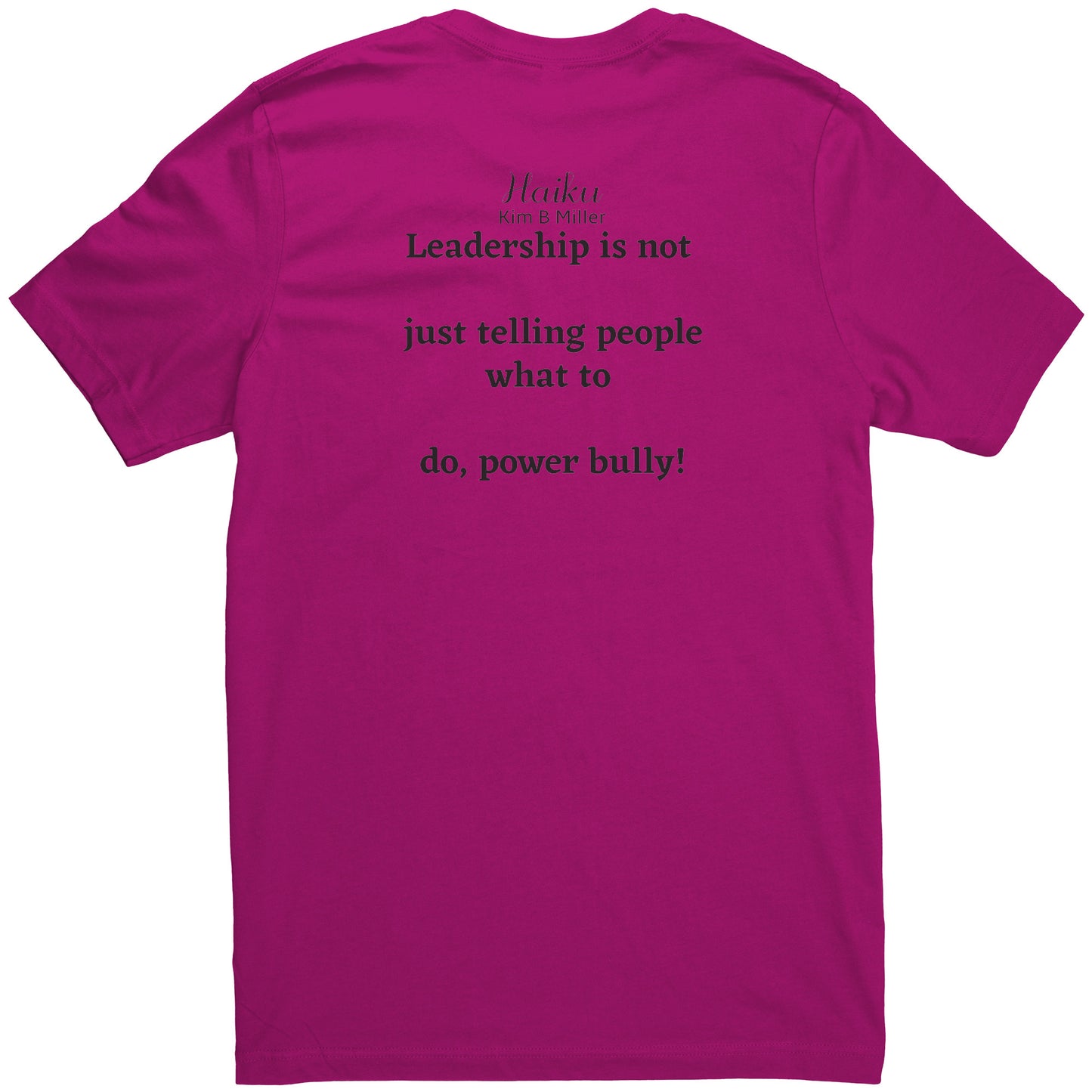 Leadership Haiku: Canvas Unisex Shirt (Both Sides)