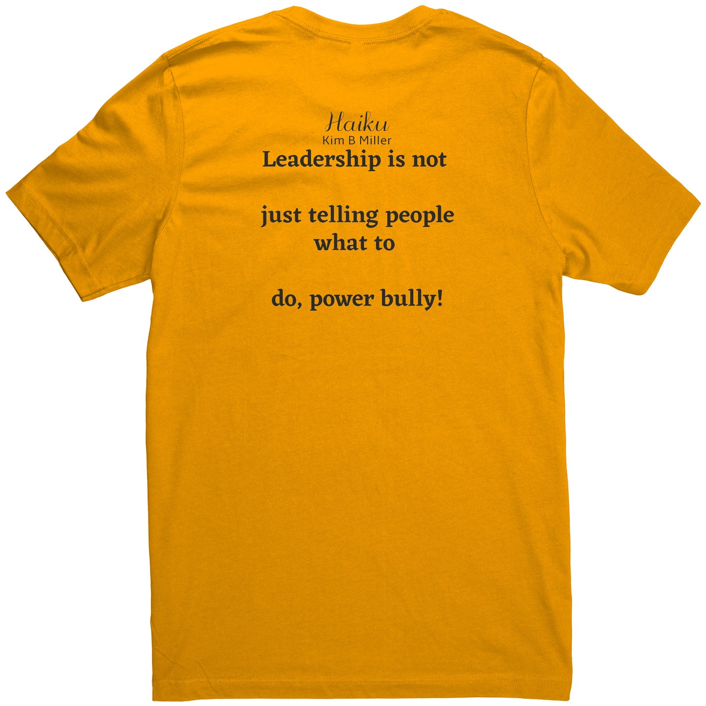 Leadership Haiku: Canvas Unisex Shirt (Both Sides)