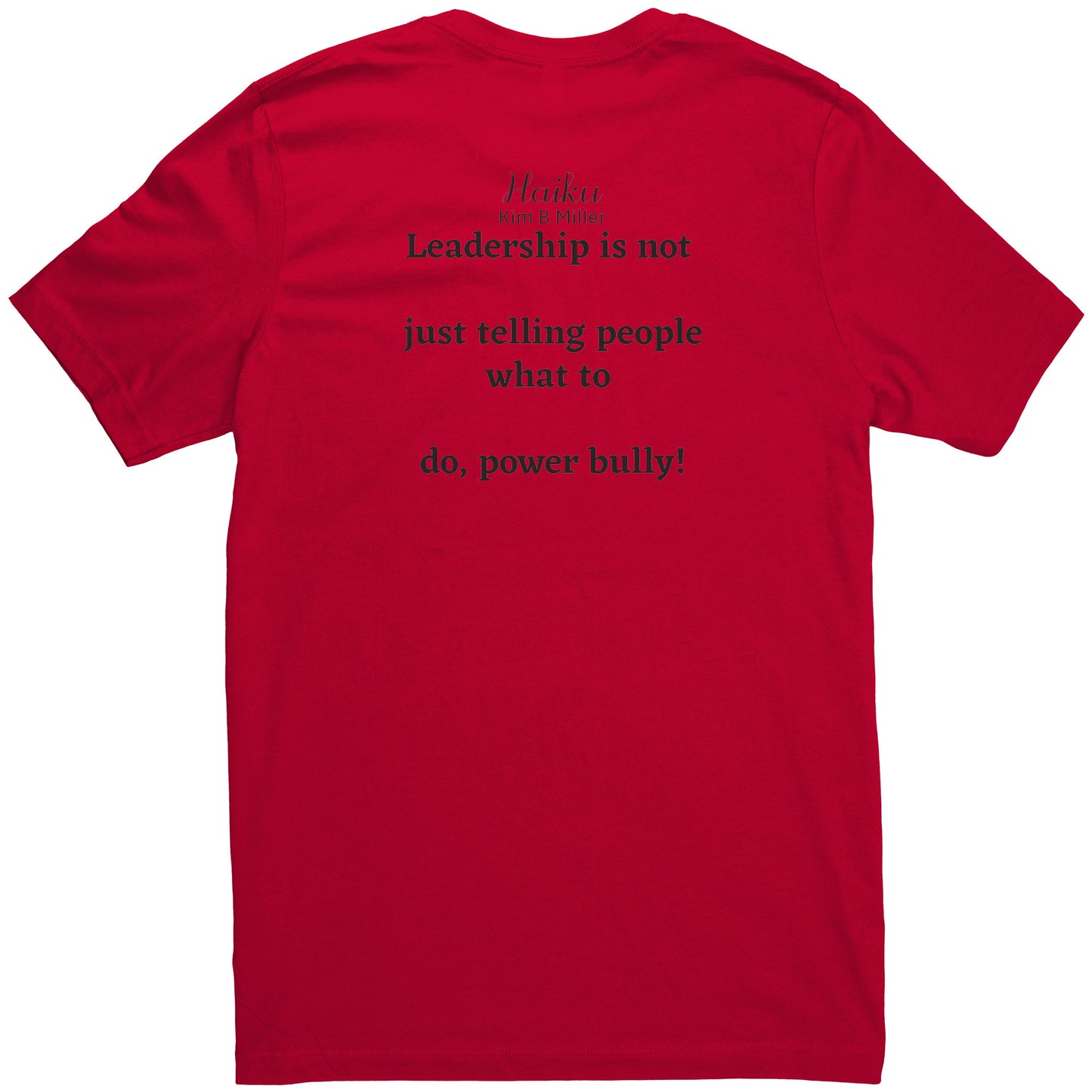 Leadership Haiku: Canvas Unisex Shirt (Both Sides)